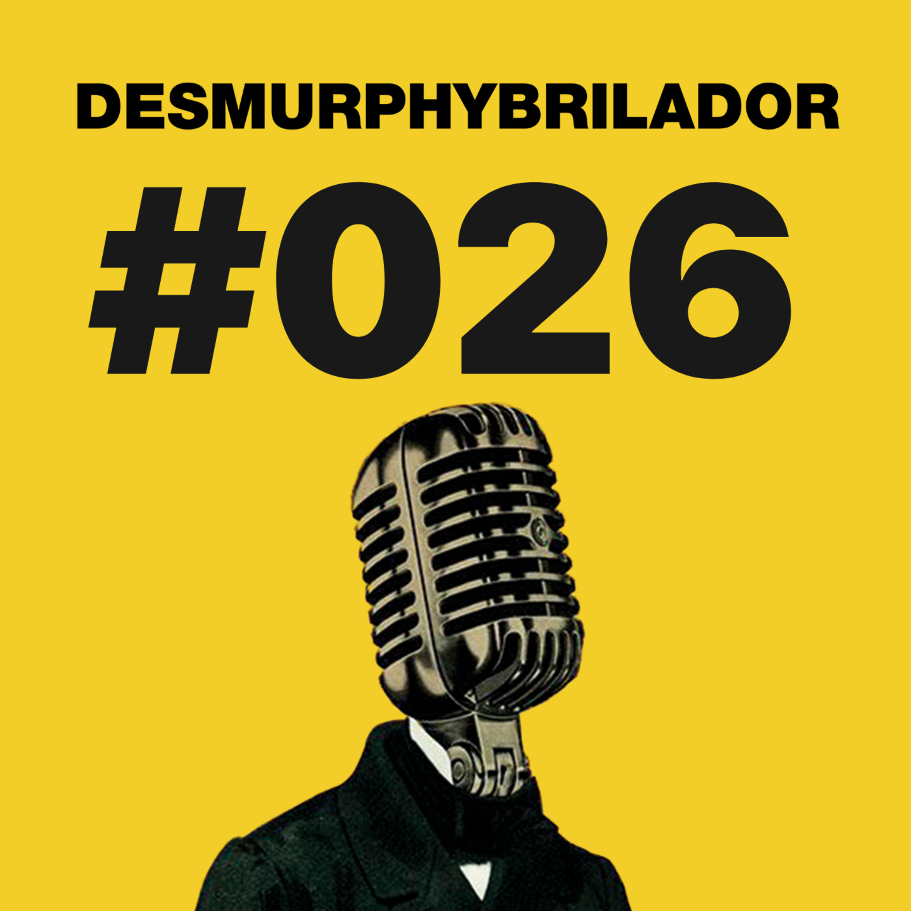 El Desmurphybrilador ⚡️