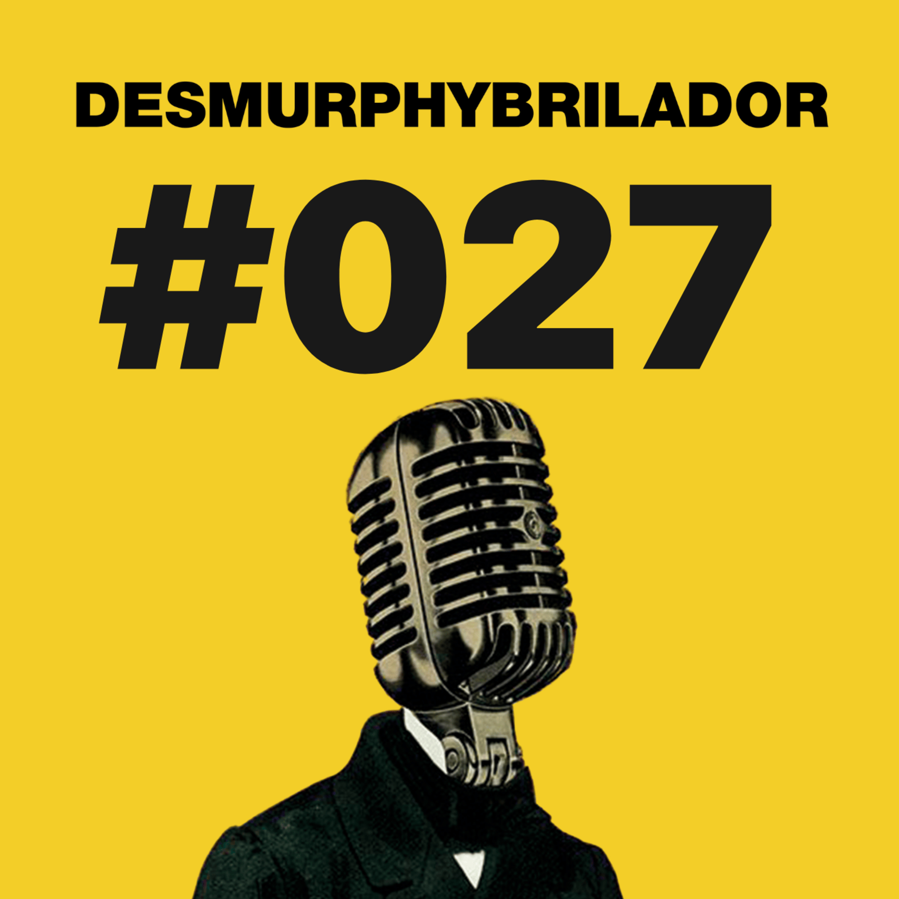 El Desmurphybrilador ⚡️