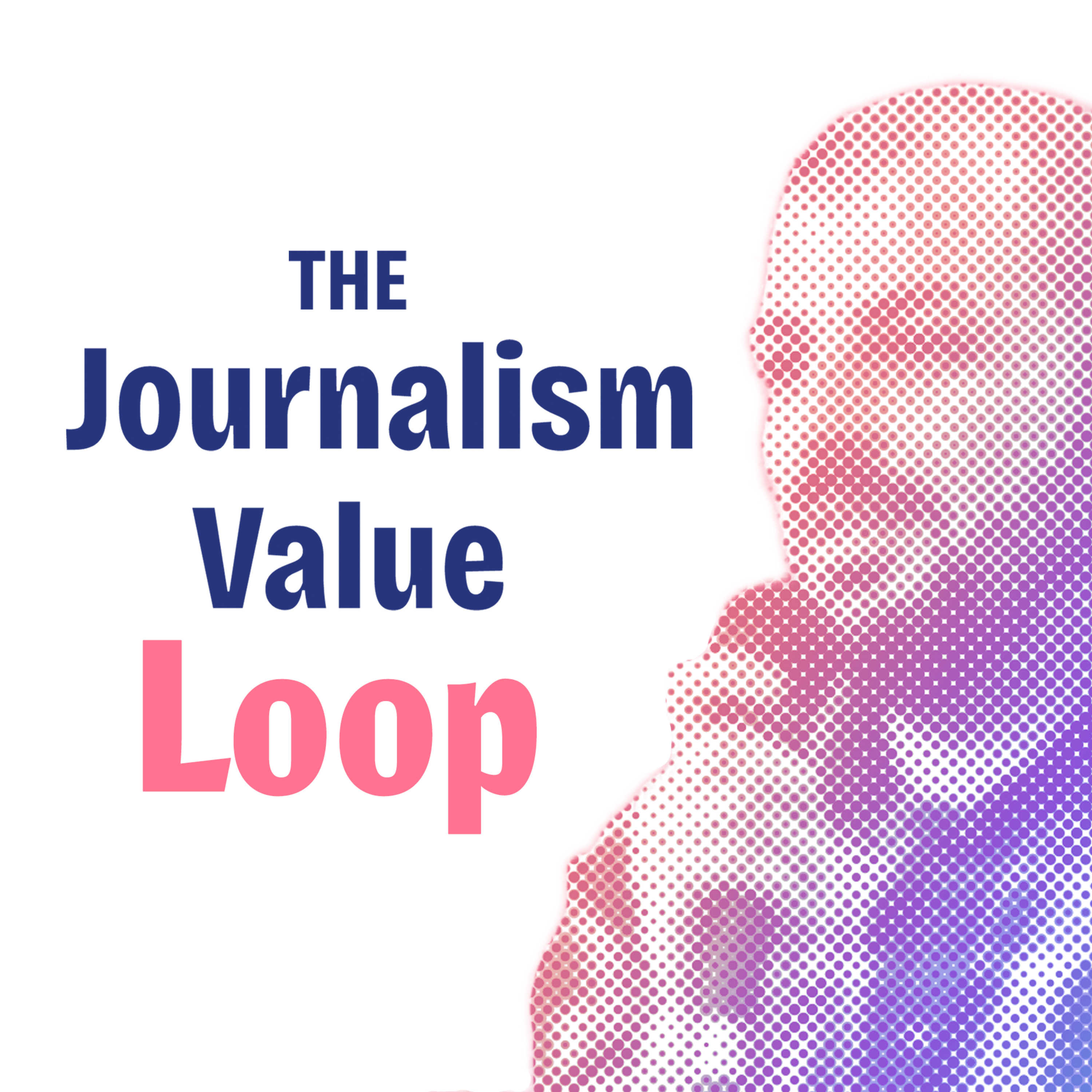 The Journalism Value Loop
