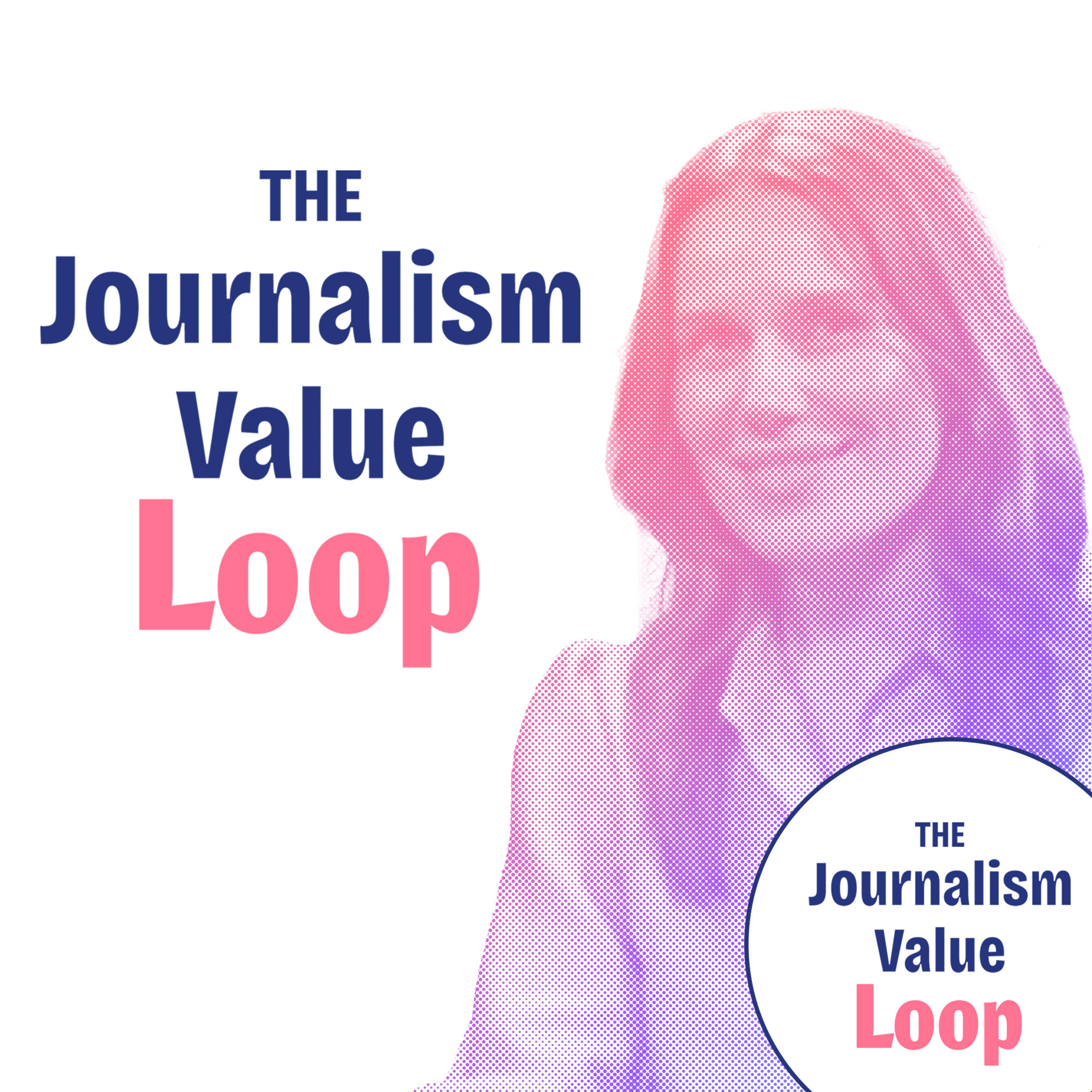 The Journalism Value Loop