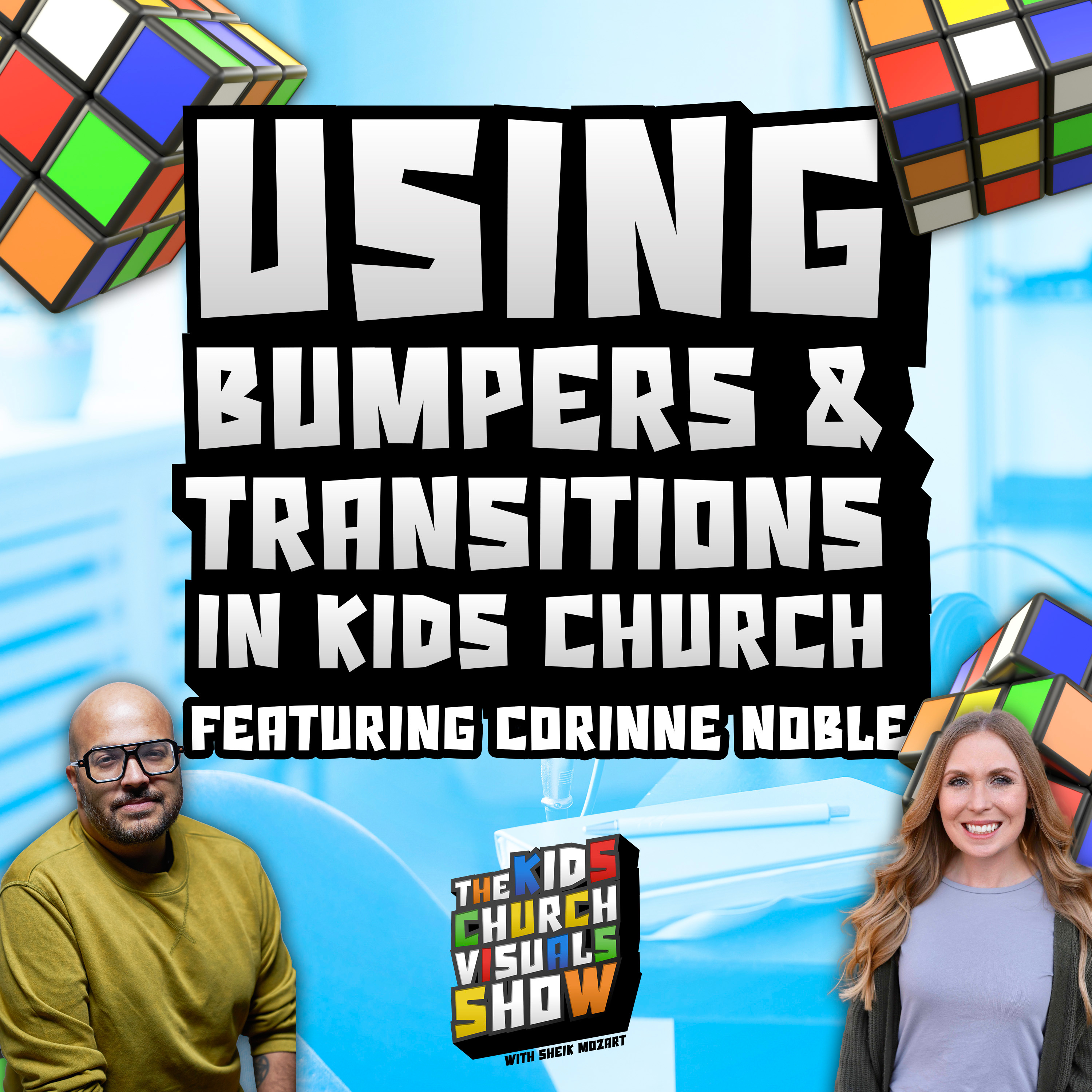 Using Bumpers and Transitions in Kids Church with Corinne Noble | S1 E5 episode artwork