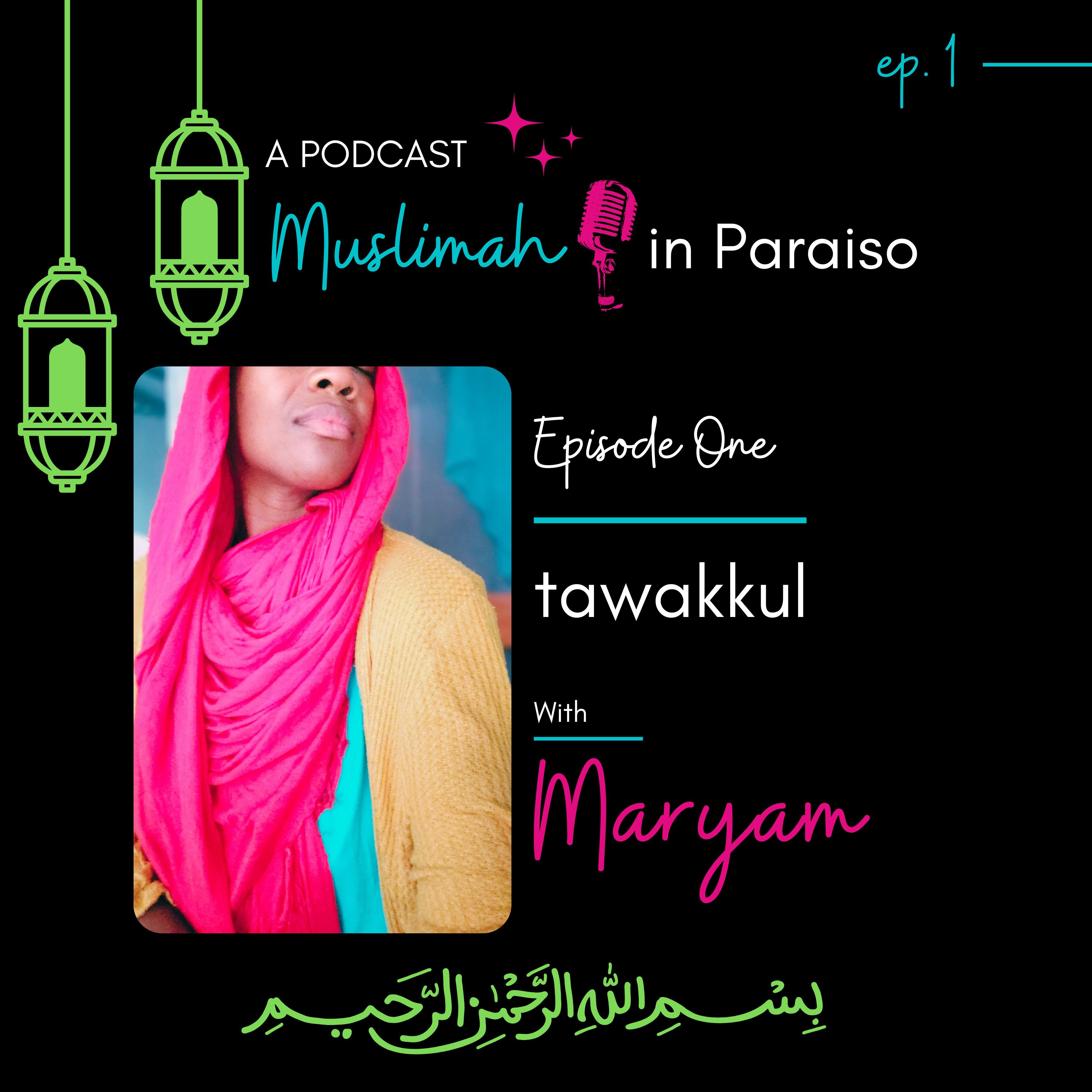Episode 1: Tawakkul episode artwork