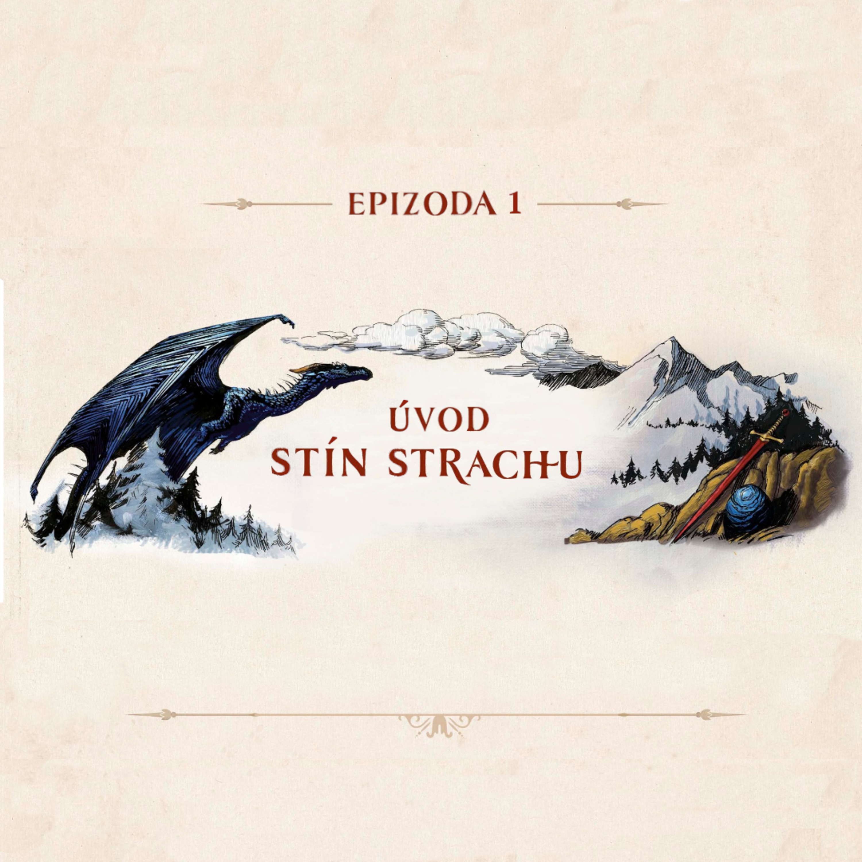 Epizoda 1 - Úvod: Stín strachu (Prolog)