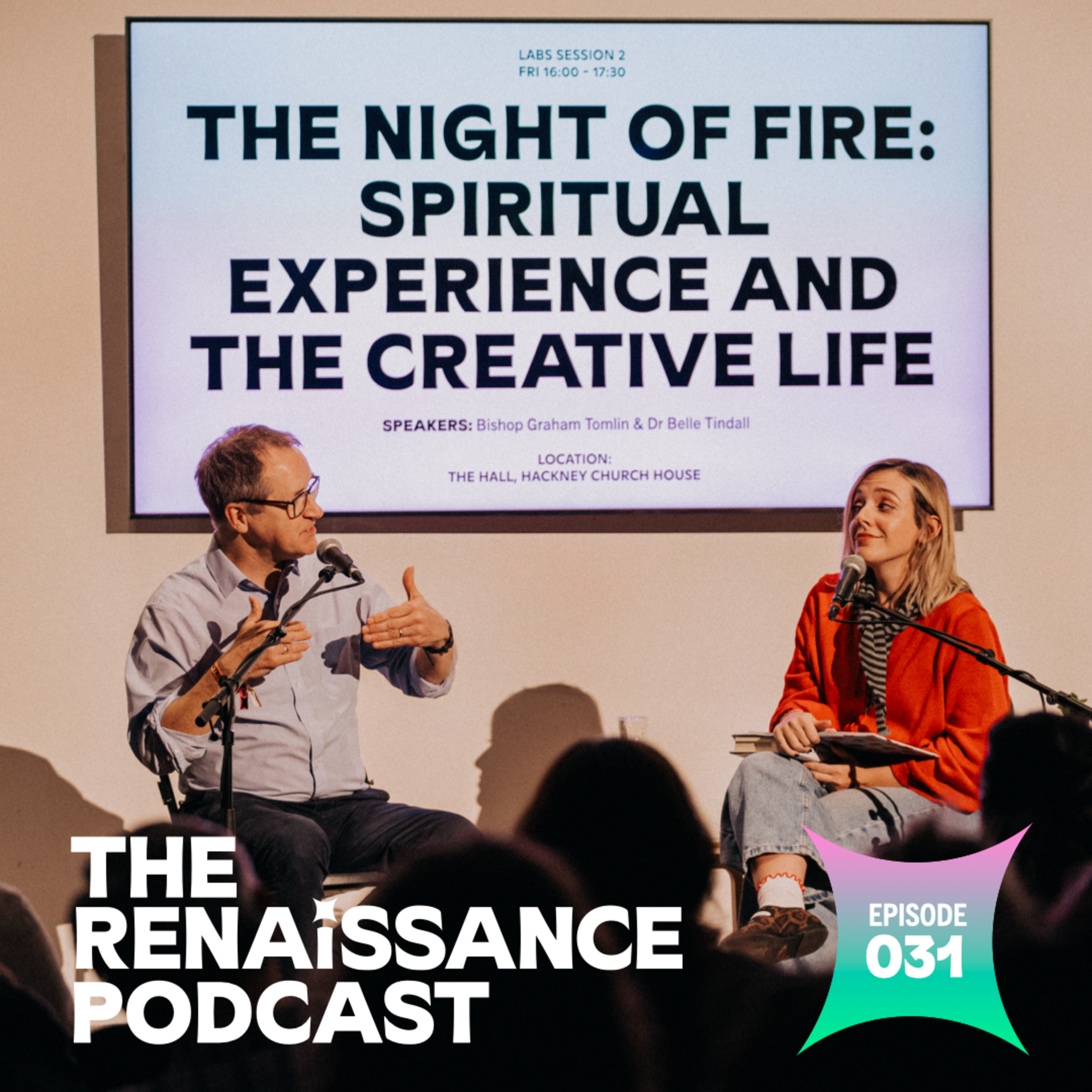 Bishop Graham Tomlin & Dr Belle Tindall-Riley - The Night of Fire: Spiritual Experience & the Creative Life