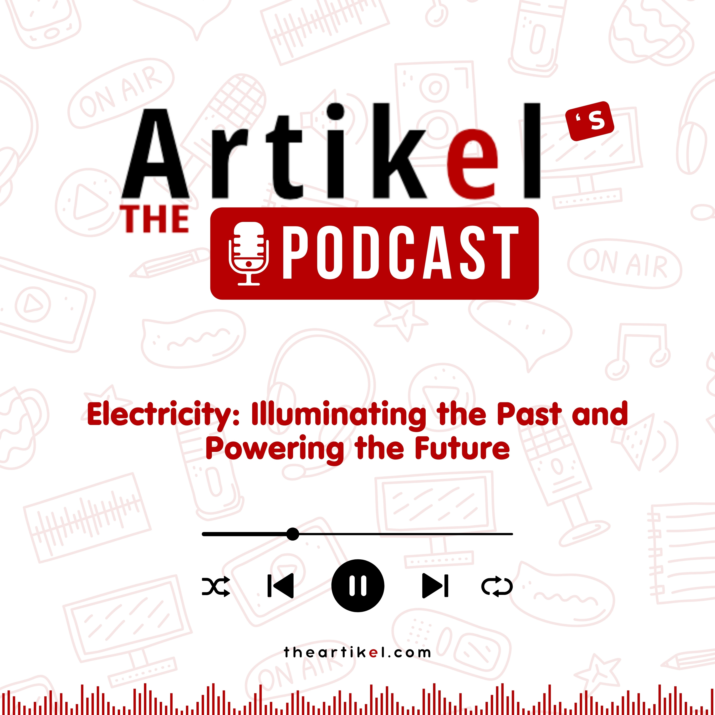 Electricity: Illuminating the Past and Powering the Future episode artwork