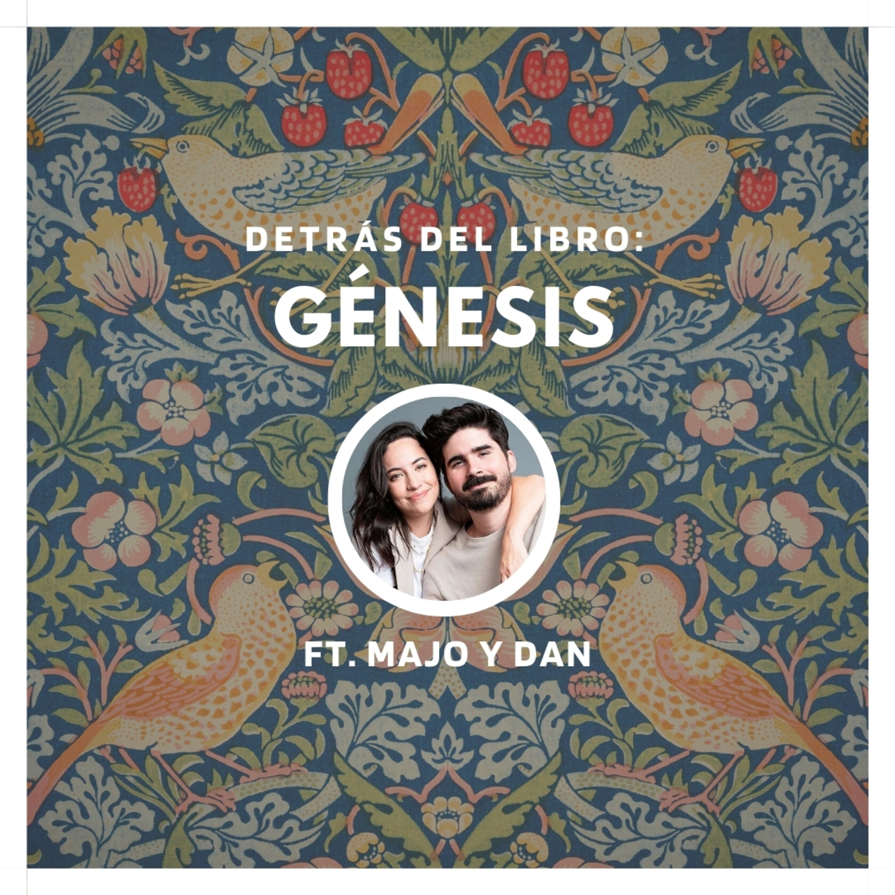 Génesis: Detrás del Libro | Ft. Majo y Dan