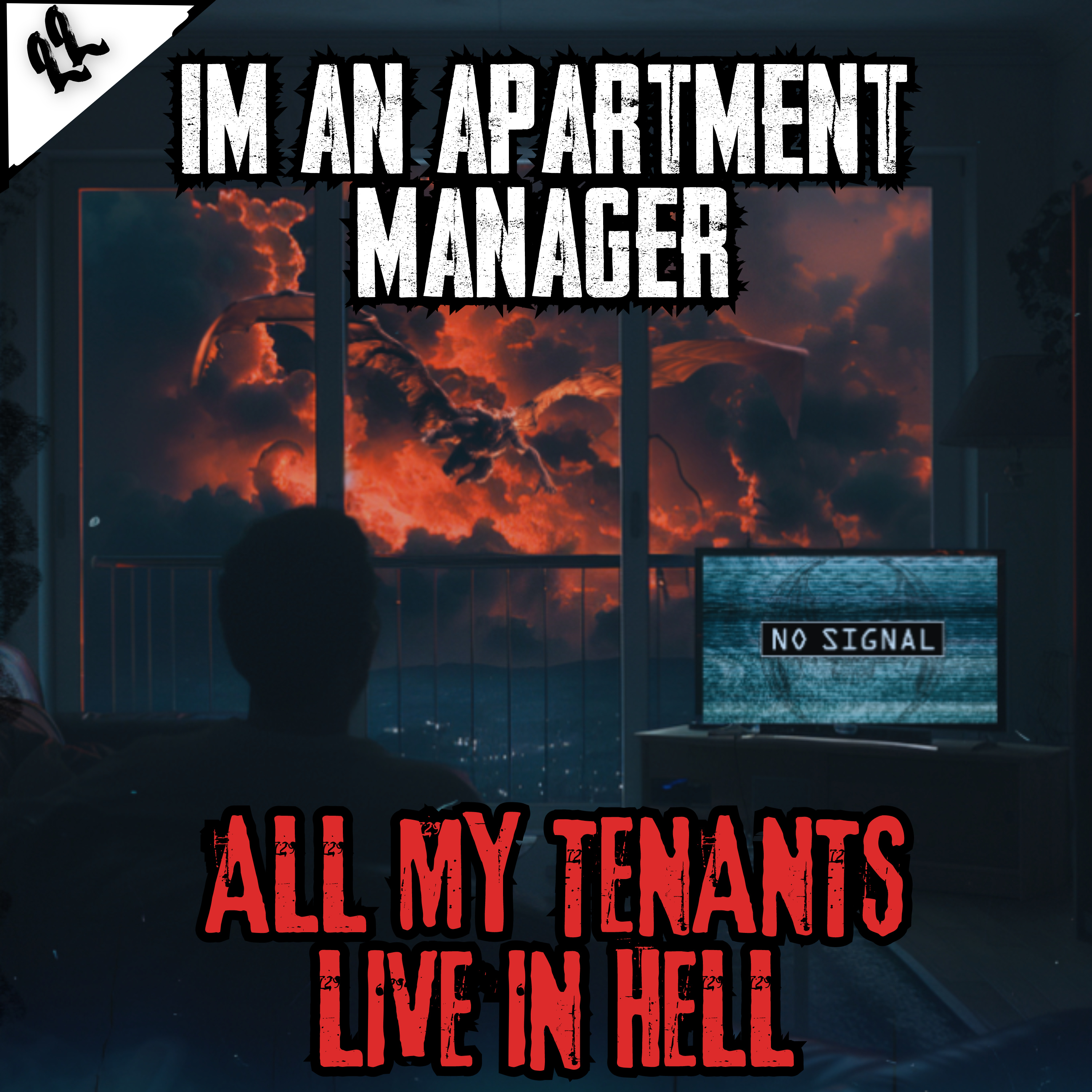 I'm An Apartment Manager, And All My Tenants Live In Hell | NoSleep Story
