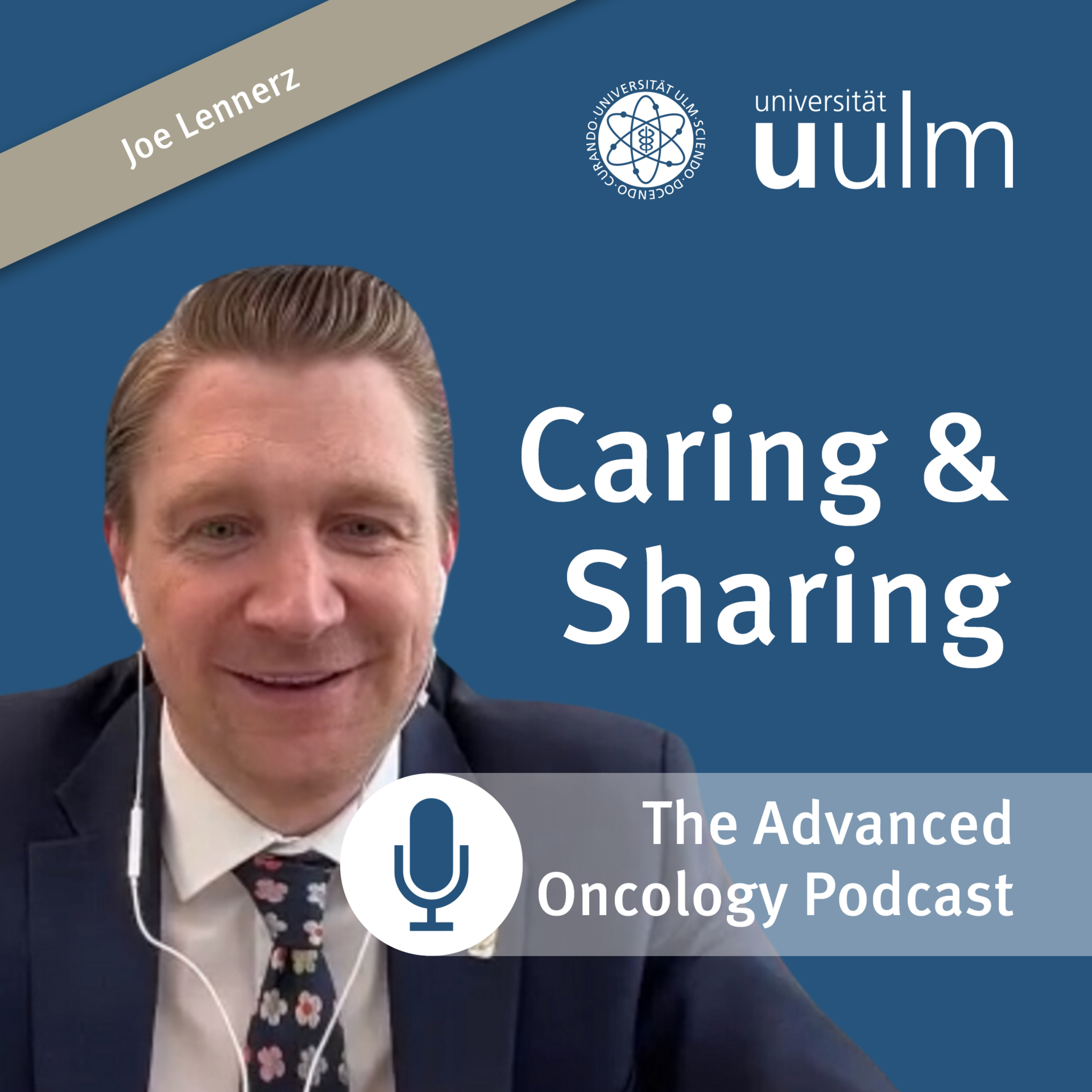 Caring and Sharing - the Advanced Oncology Podcast of Ulm University