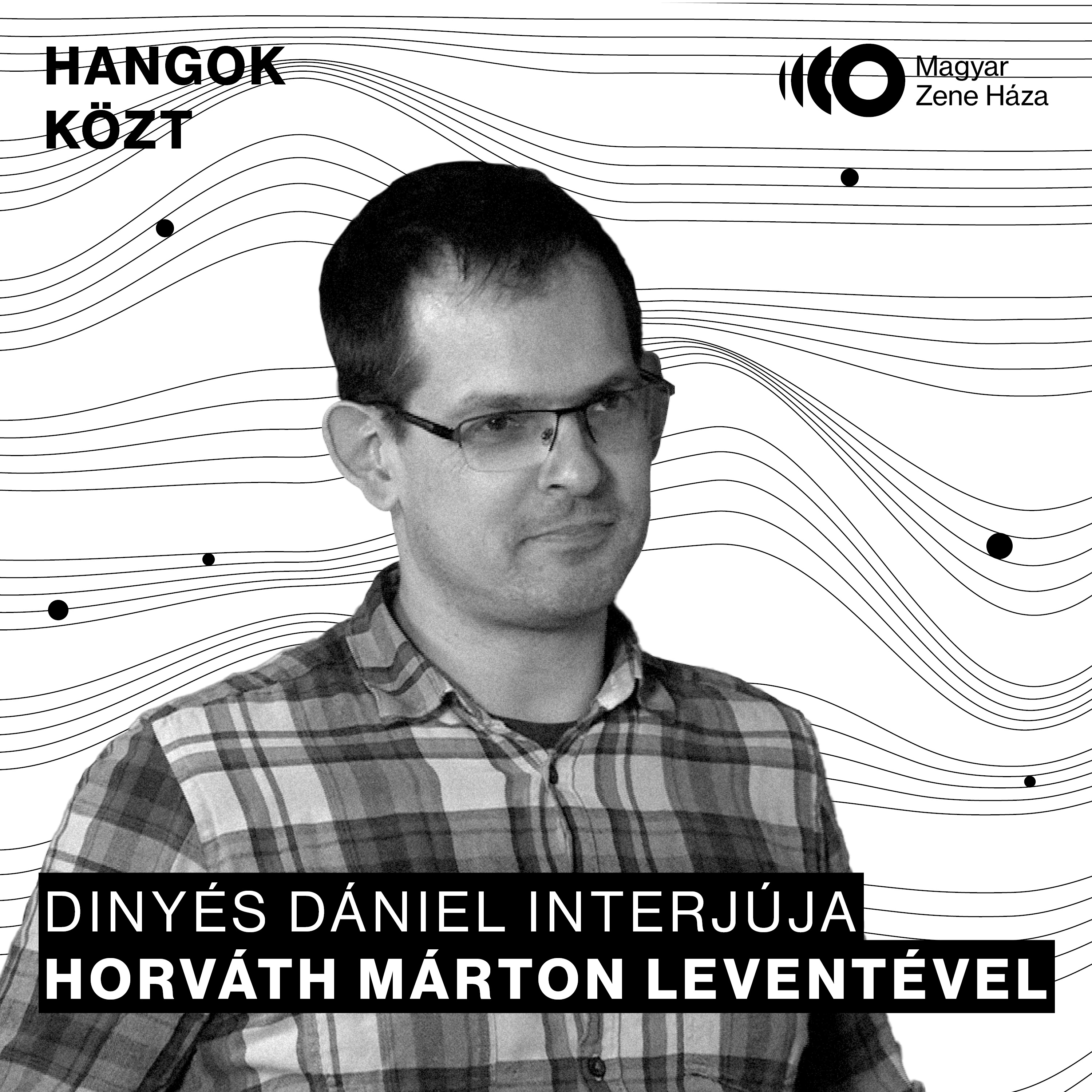 Magyar Zene Háza Podcast