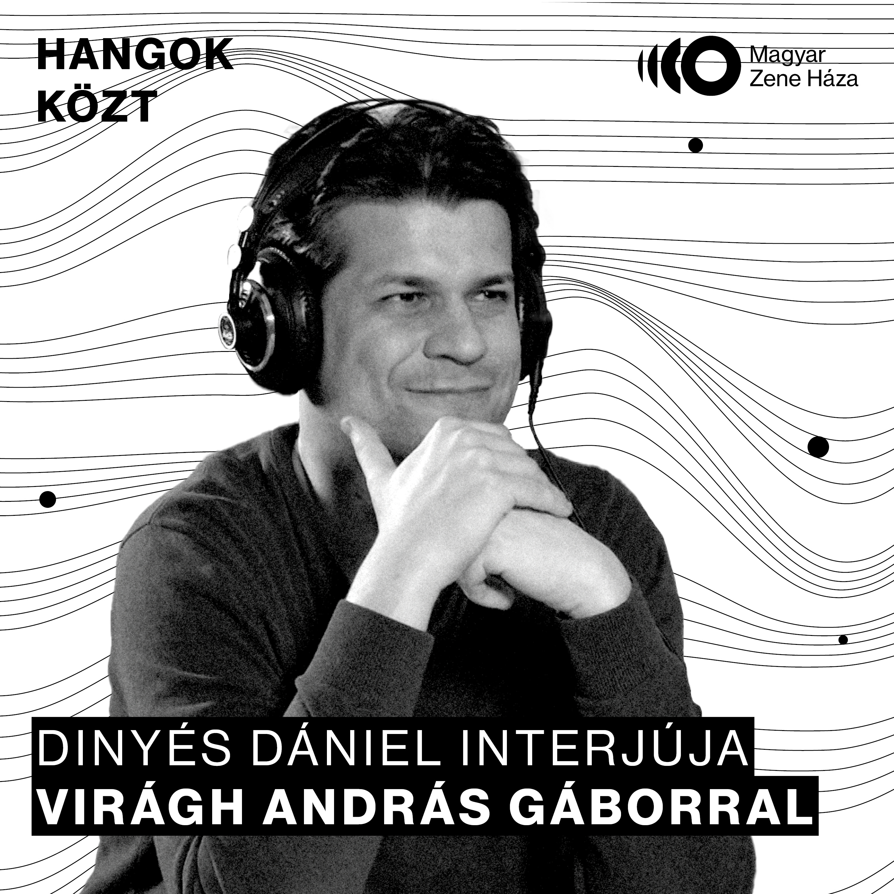 Magyar Zene Háza Podcast