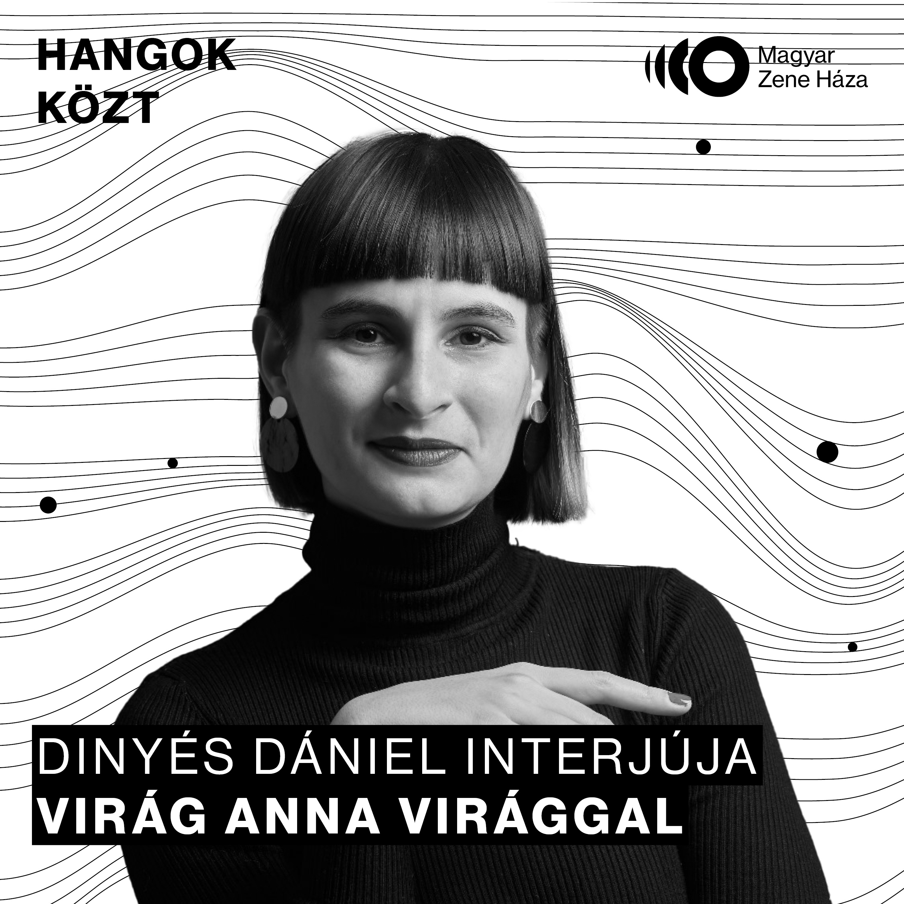 Hangok közt #100 I Virág Anna Virág