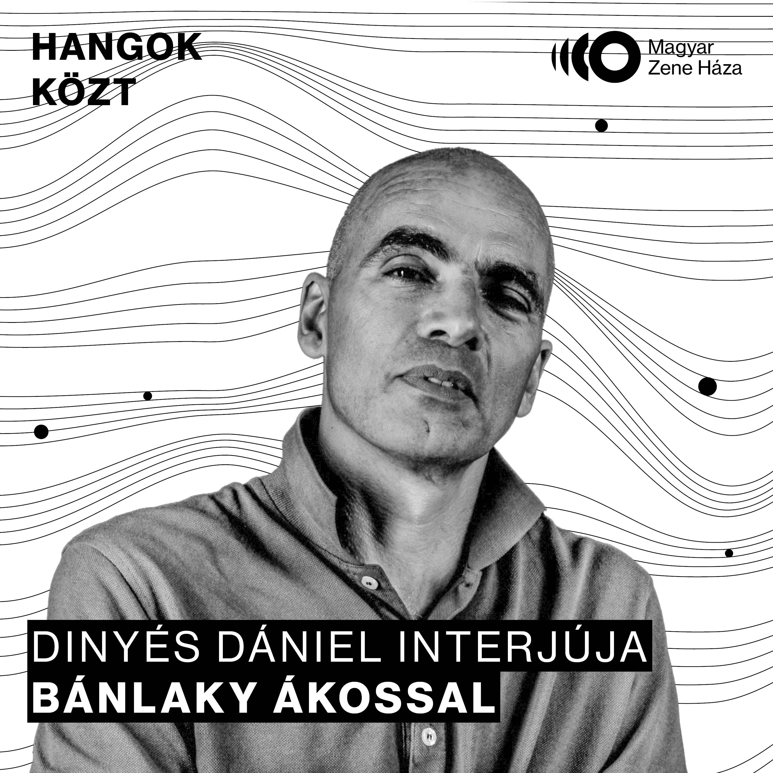 Hangok közt #106 I Bánlaky Ákos episode artwork