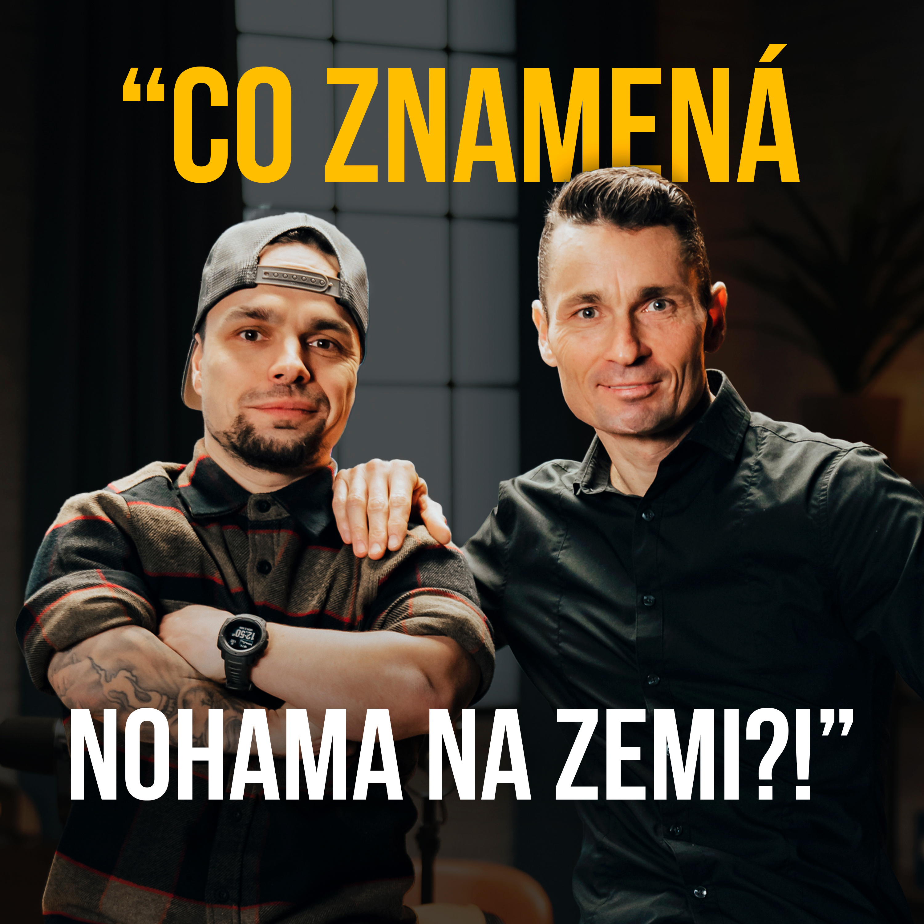 Co znamená “NOHAMA NA ZEMI!?” Buba feat. cyklistická legenda Jiří Ježek | EP4