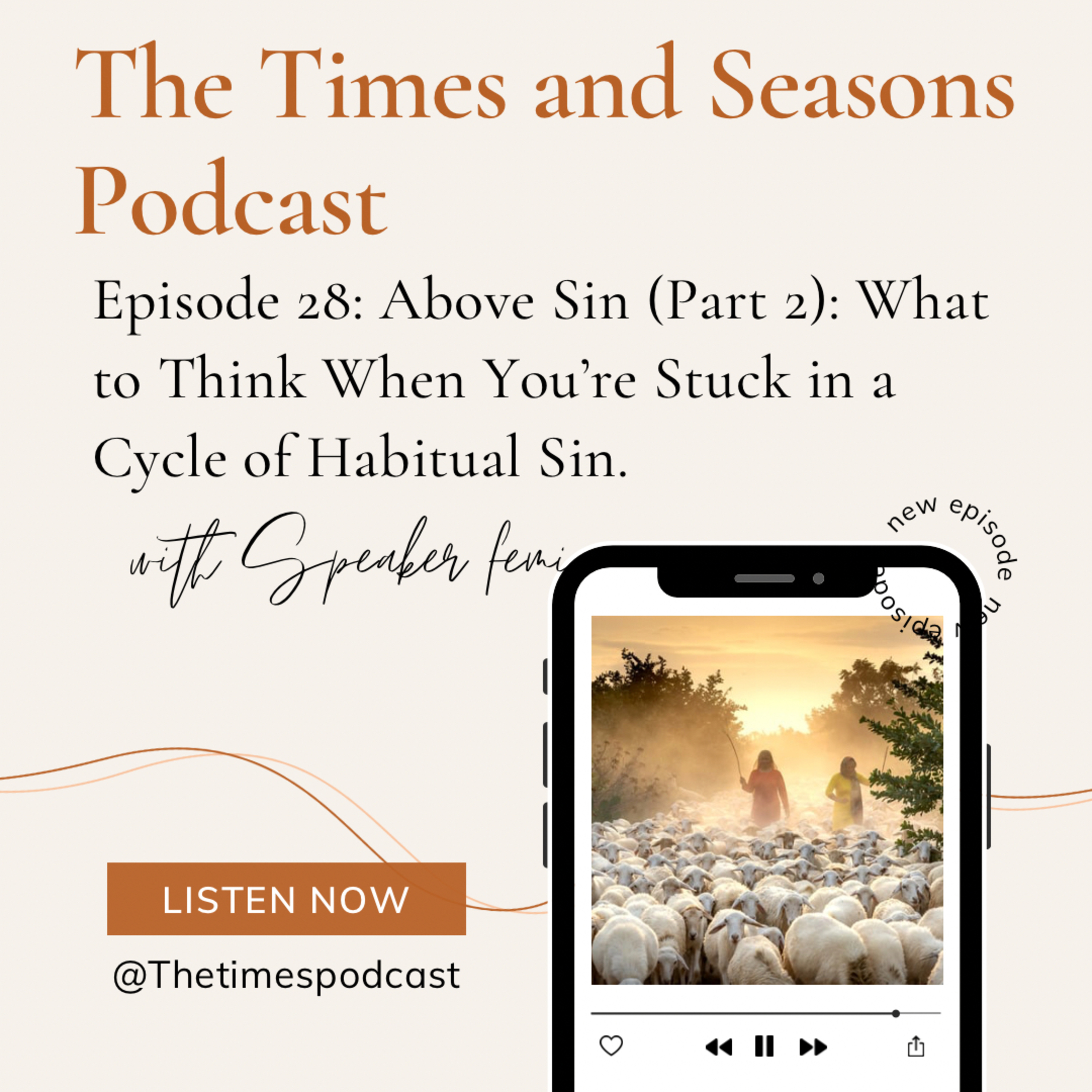 Above Sin (Part 2): What to Think When You’re Stuck in a Cycle of Habitual Sin. episode artwork