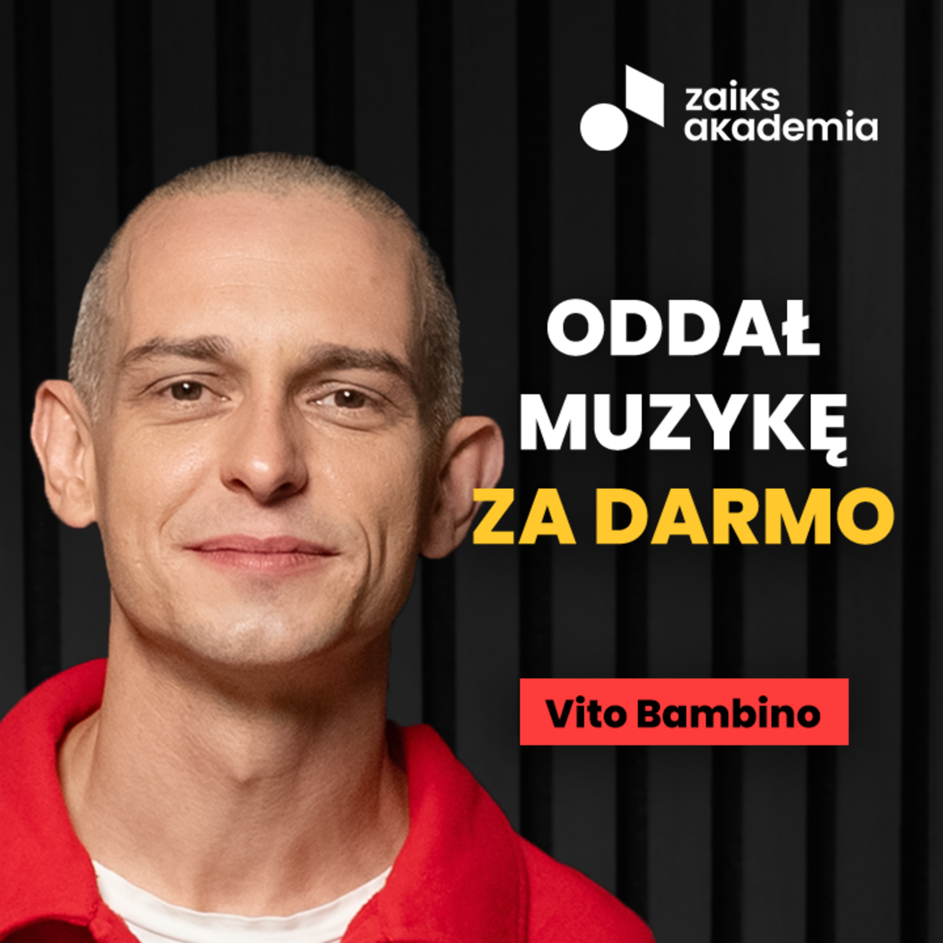 Sukces, ojcostwo i cena kariery muzycznej | Vito Bambino | ZAiKS Akademia episode artwork