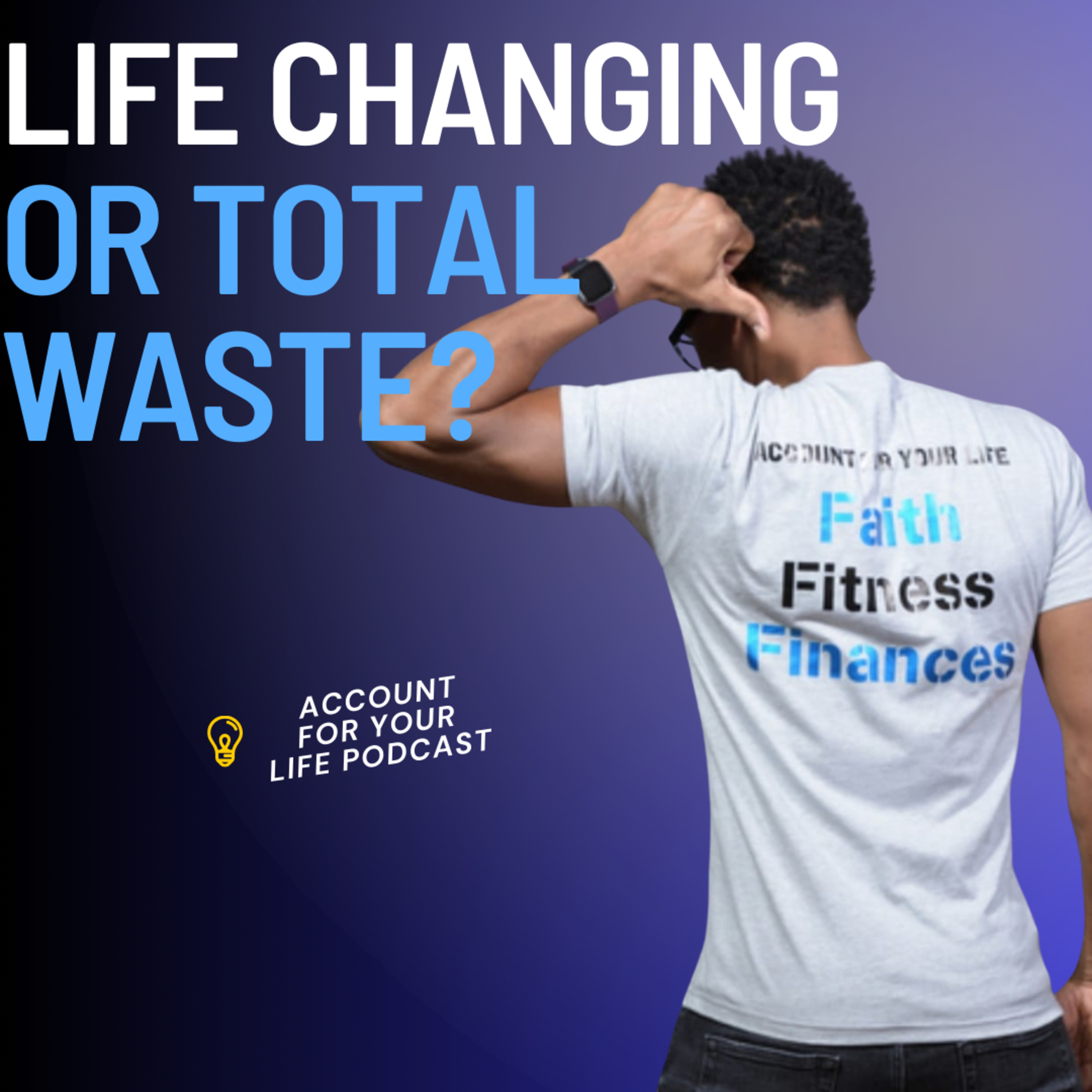 Account for Your Life