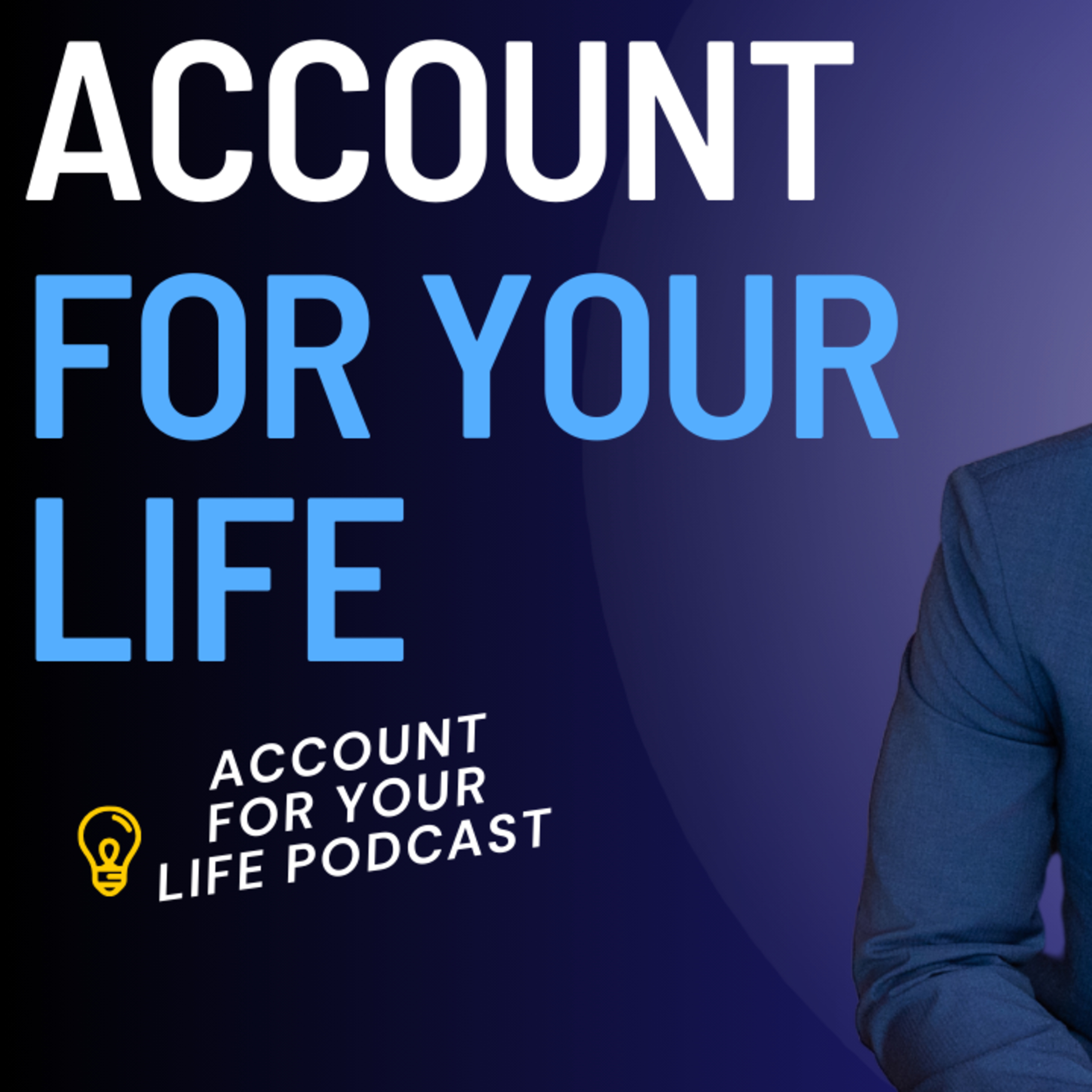 Account for Your Life