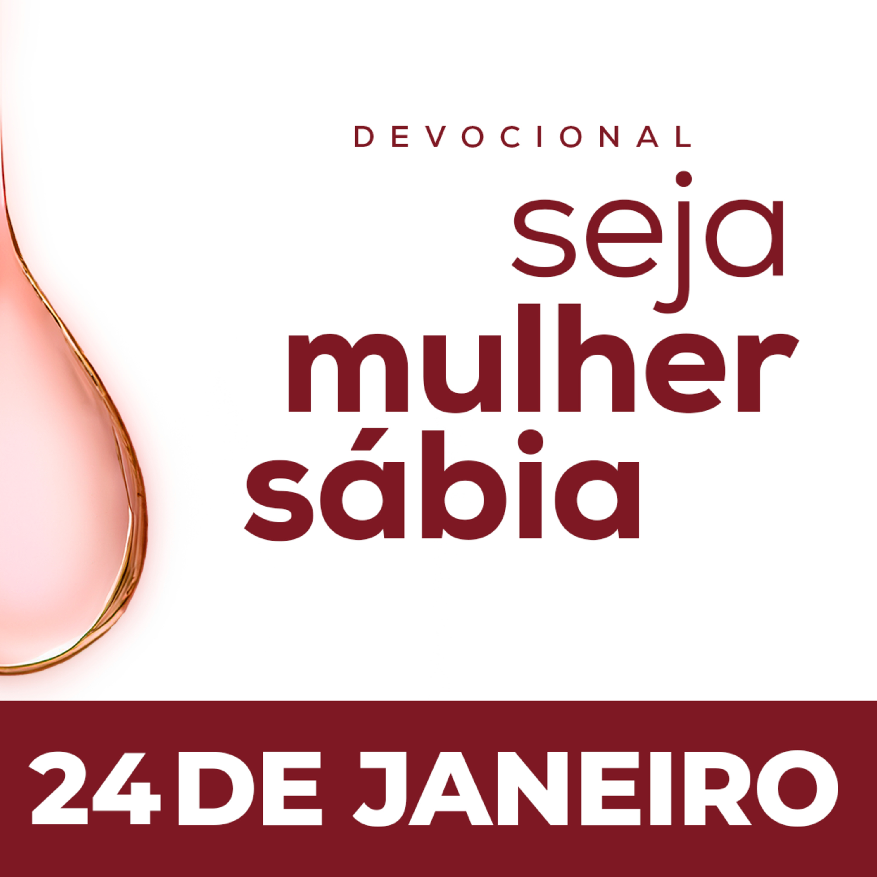 Seja Mulher Sábia - 24/Jan