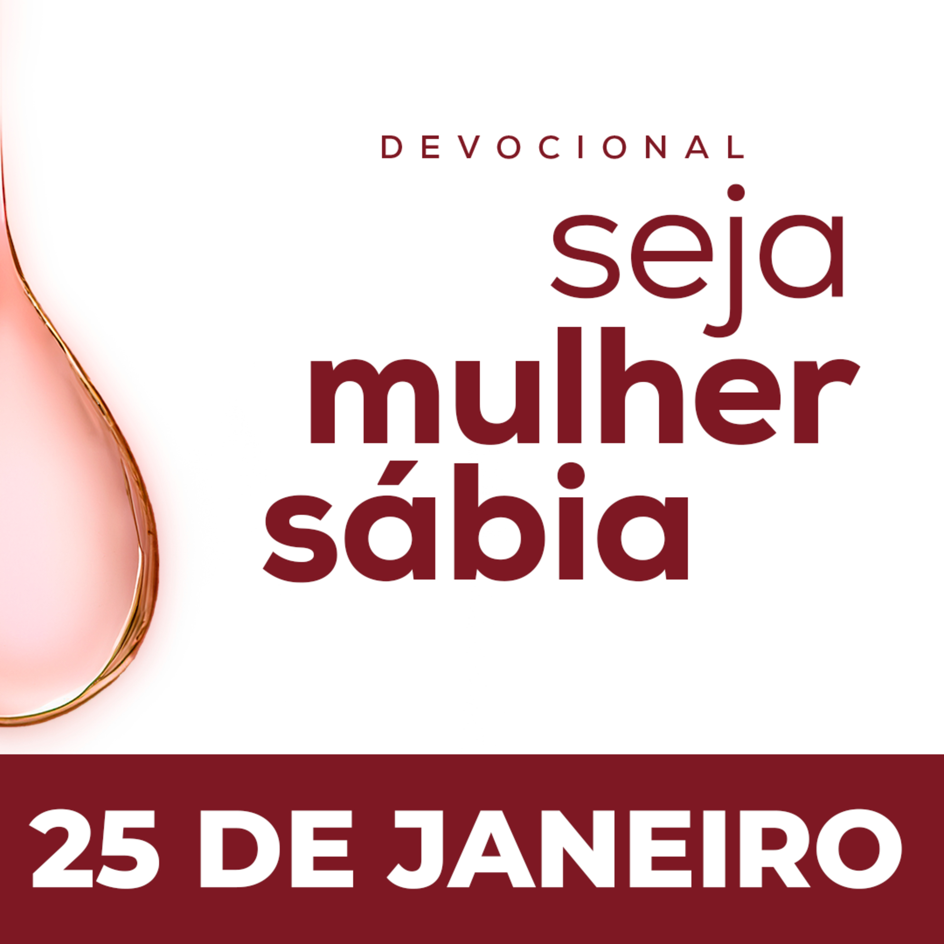 Seja Mulher Sábia - 25/Jan