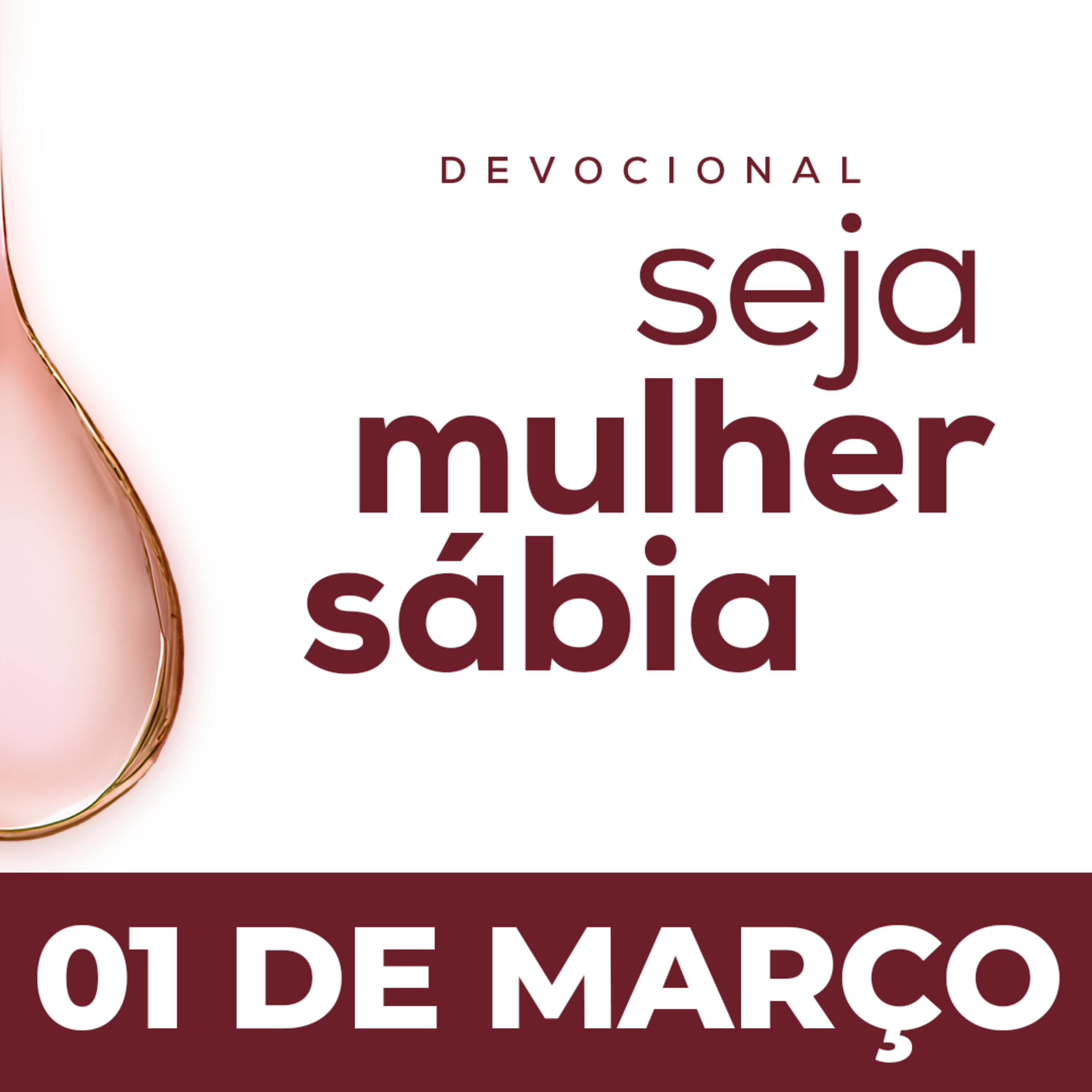 Seja Mulher Sábia - 01/Mar