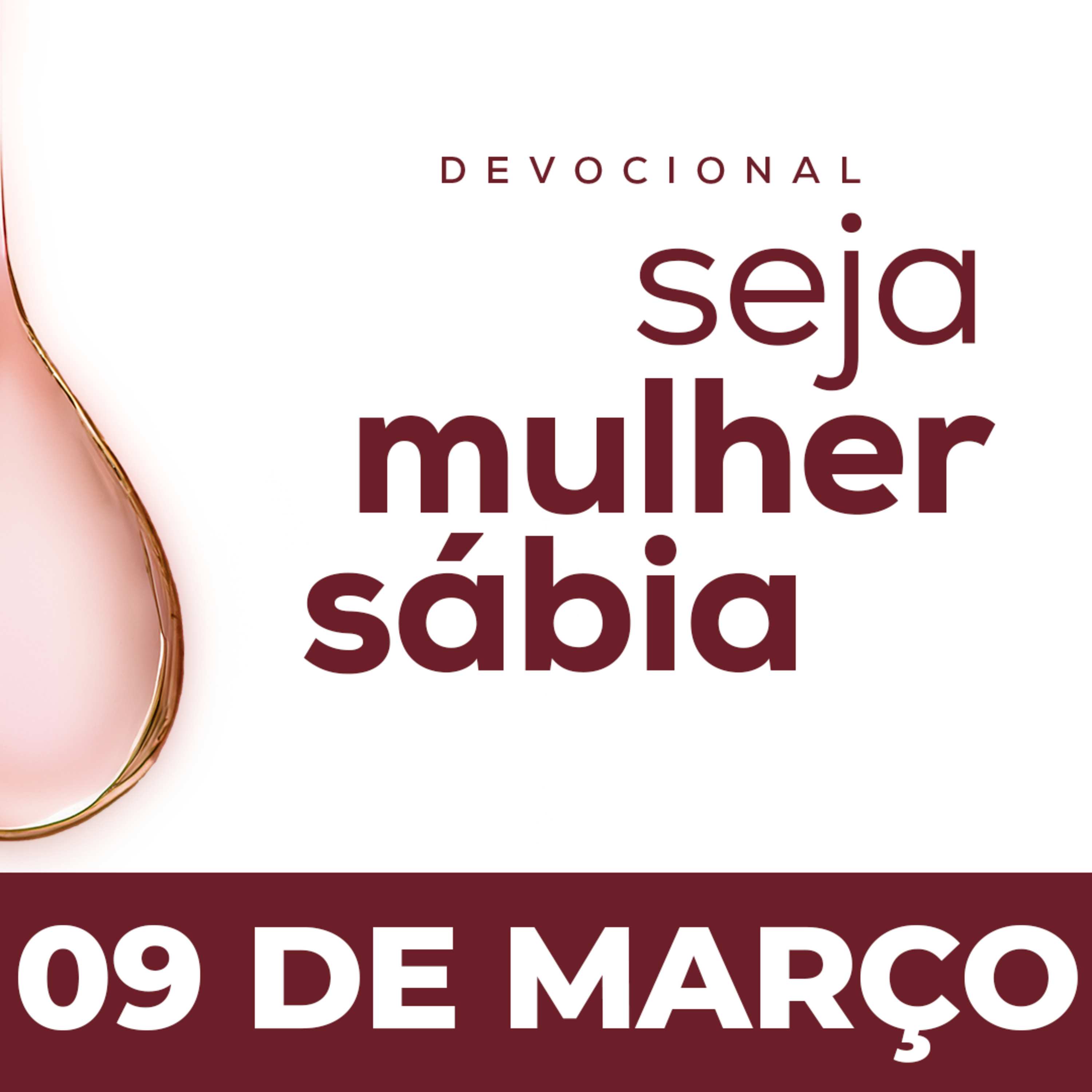 Seja Mulher Sábia - 09/Mar