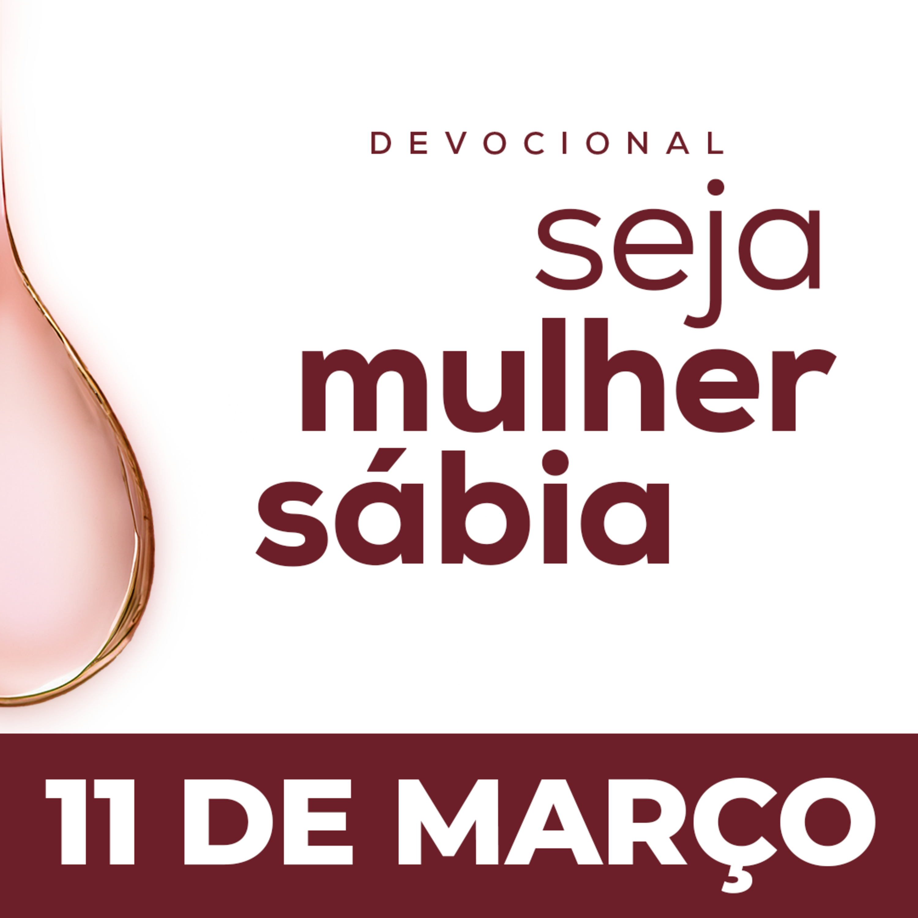 Seja Mulher Sábia - 11/Mar