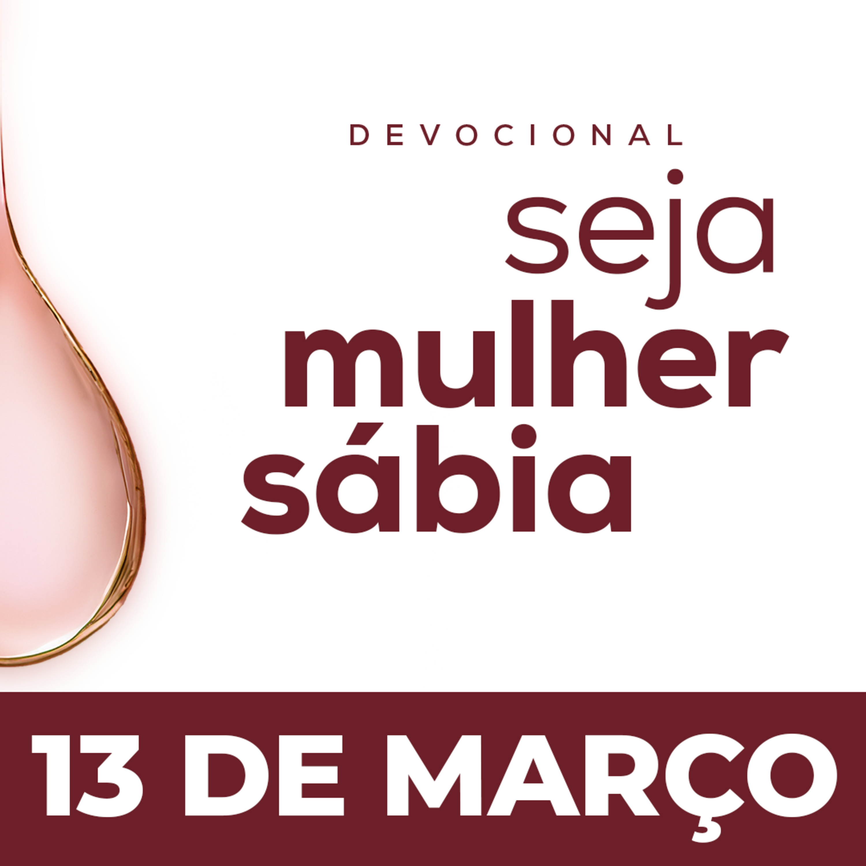 Seja Mulher Sábia - 13/Mar