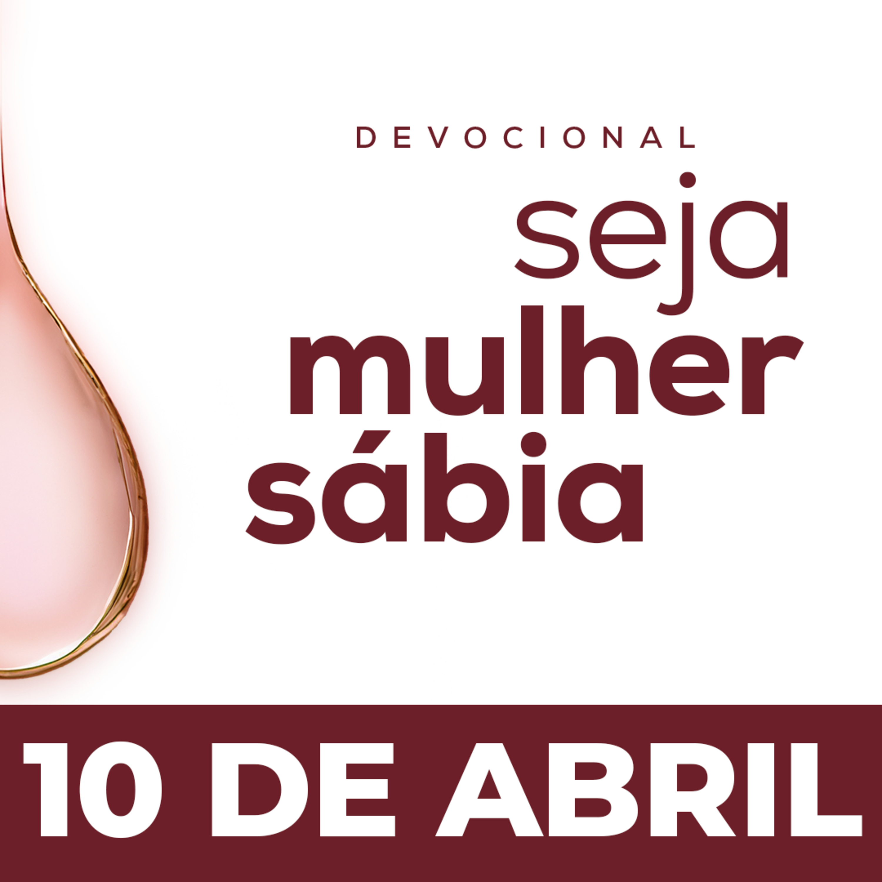 Seja Mulher Sábia - 10/Abr