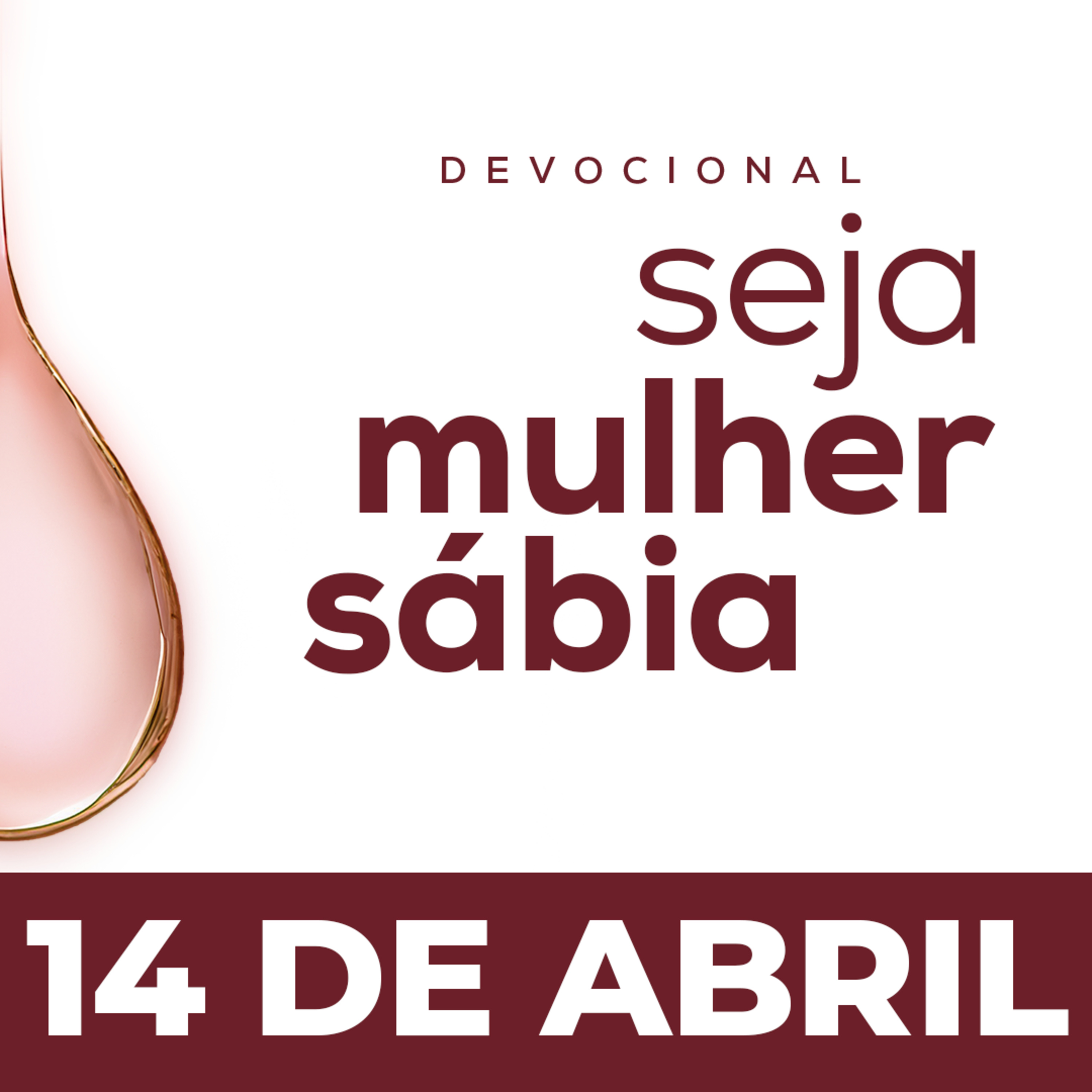Seja Mulher Sábia - 14/Abr