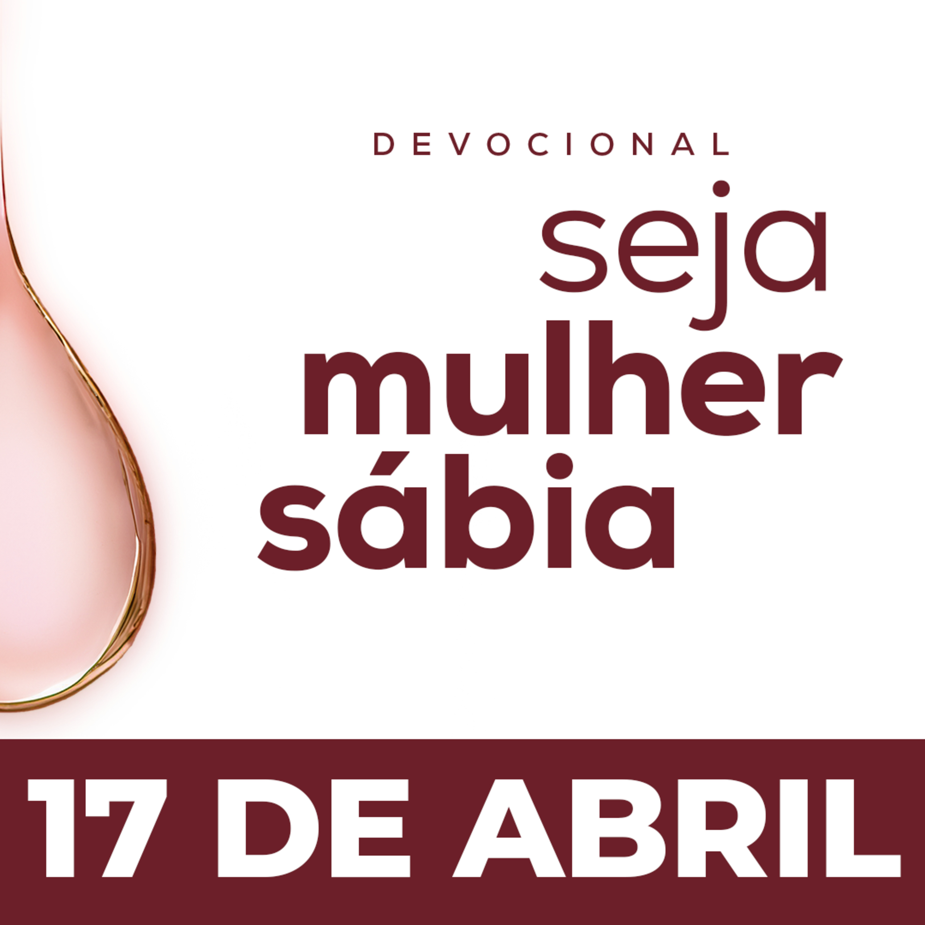 Seja Mulher Sábia - 17/Abr