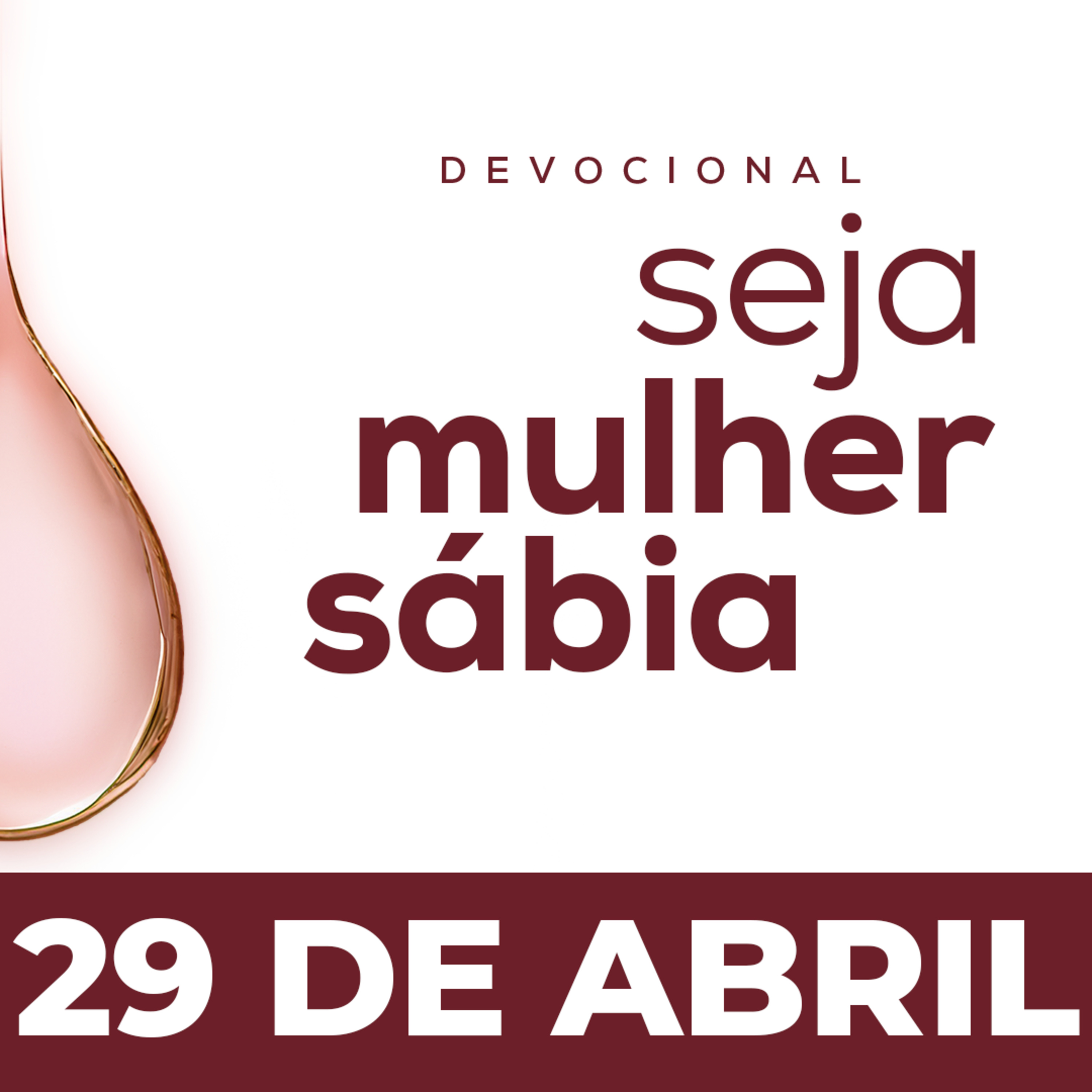 Seja Mulher Sábia - 29/Abr