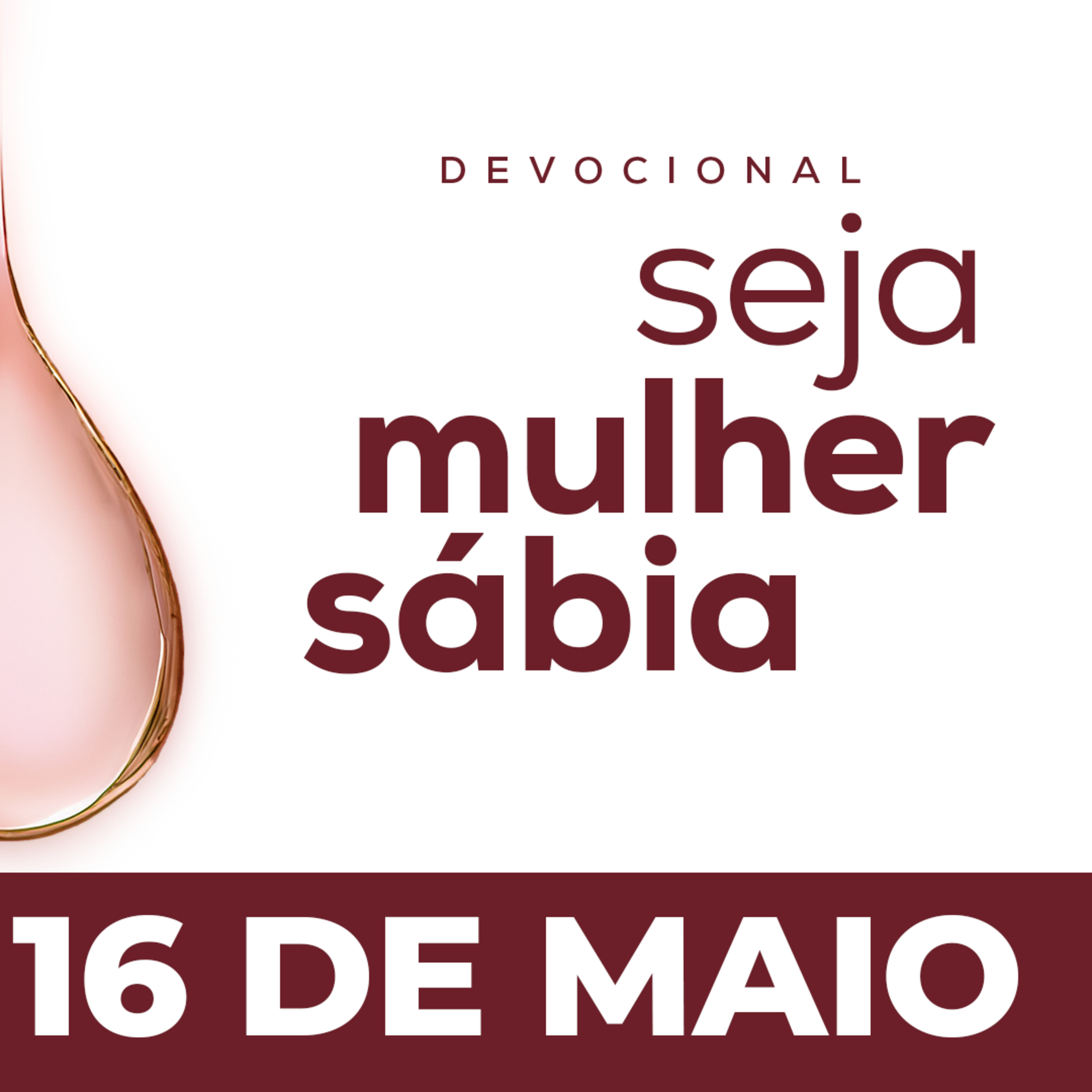 Seja Mulher Sábia - 16/Mai