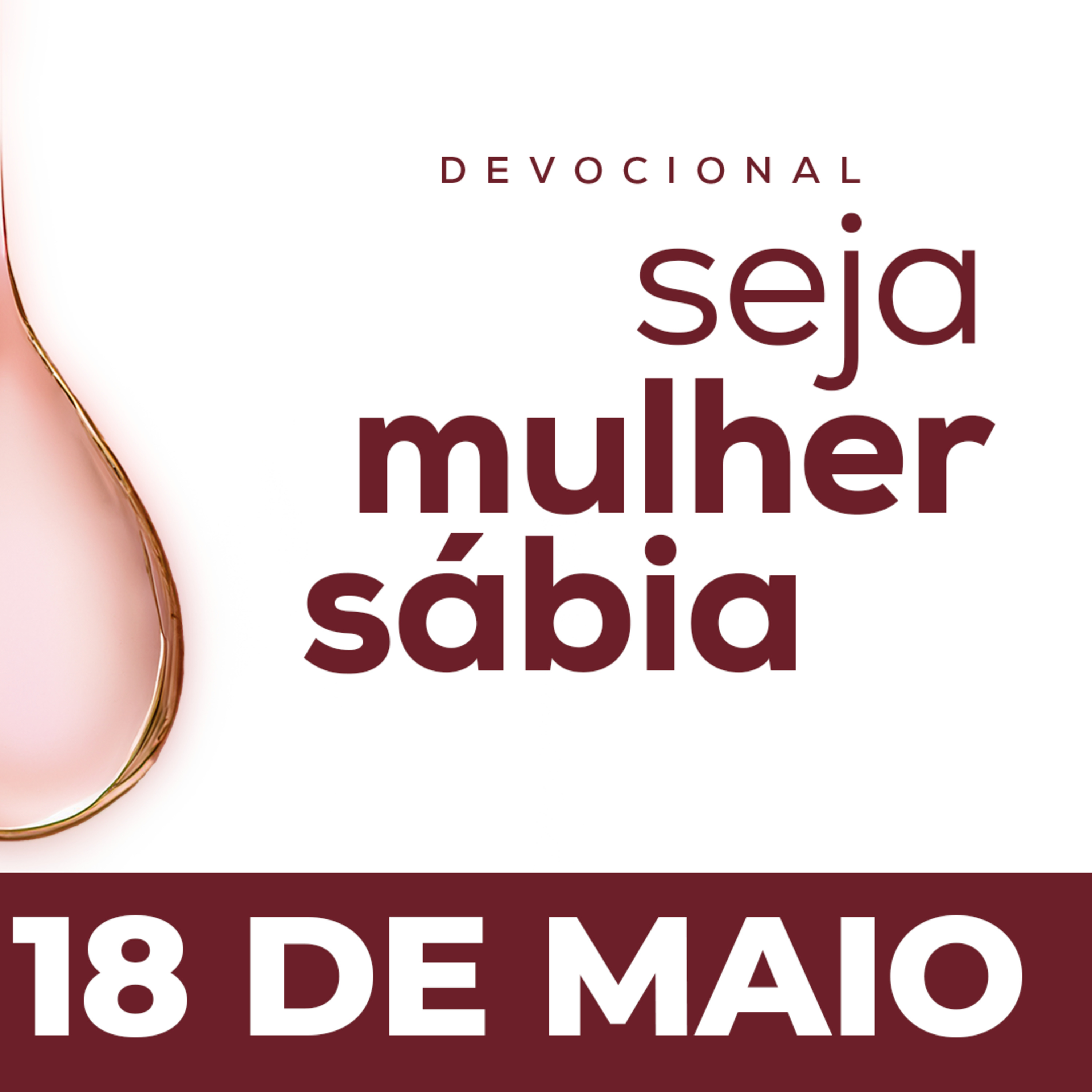 Seja Mulher Sábia - 18/Mai