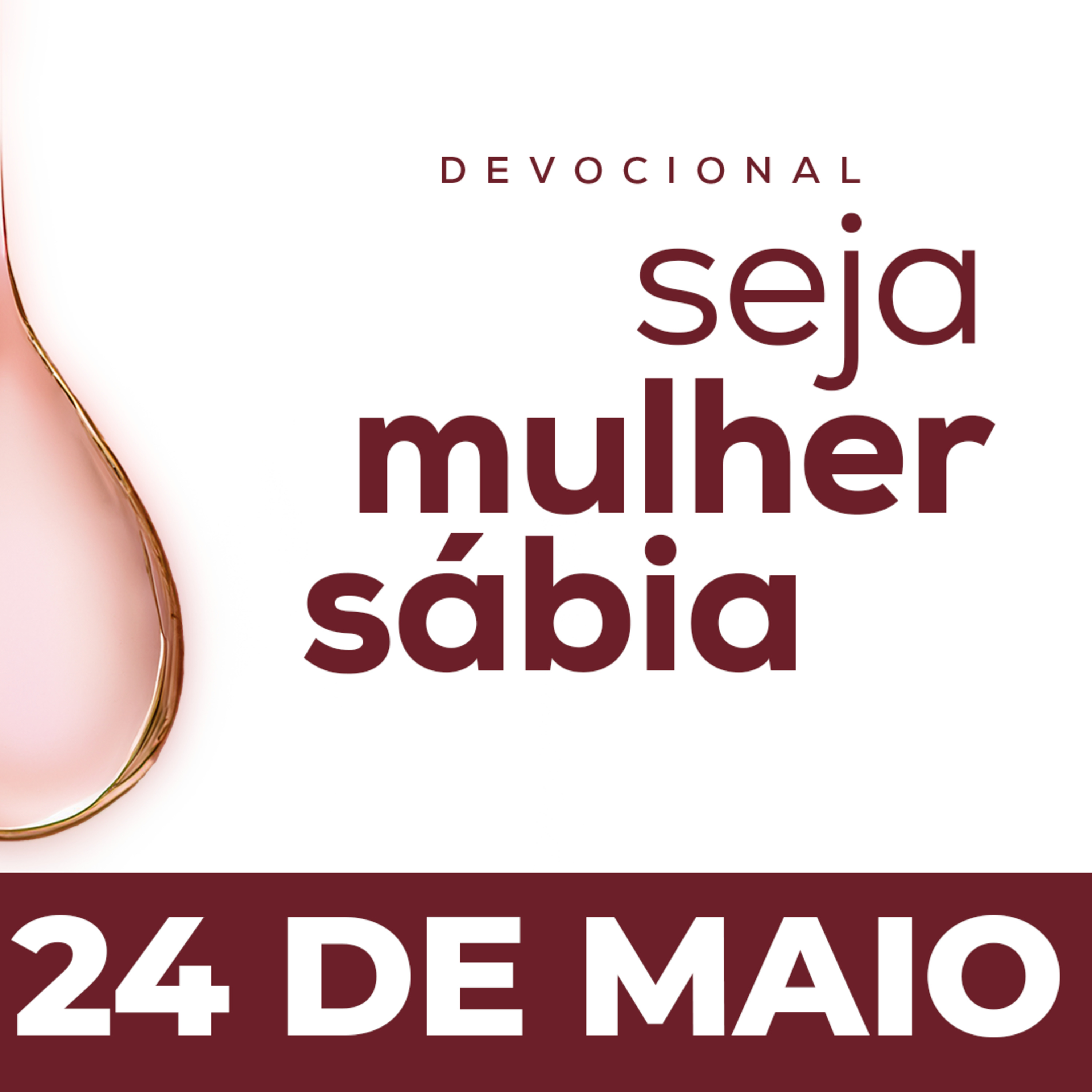 Seja Mulher Sábia - 24/Mai