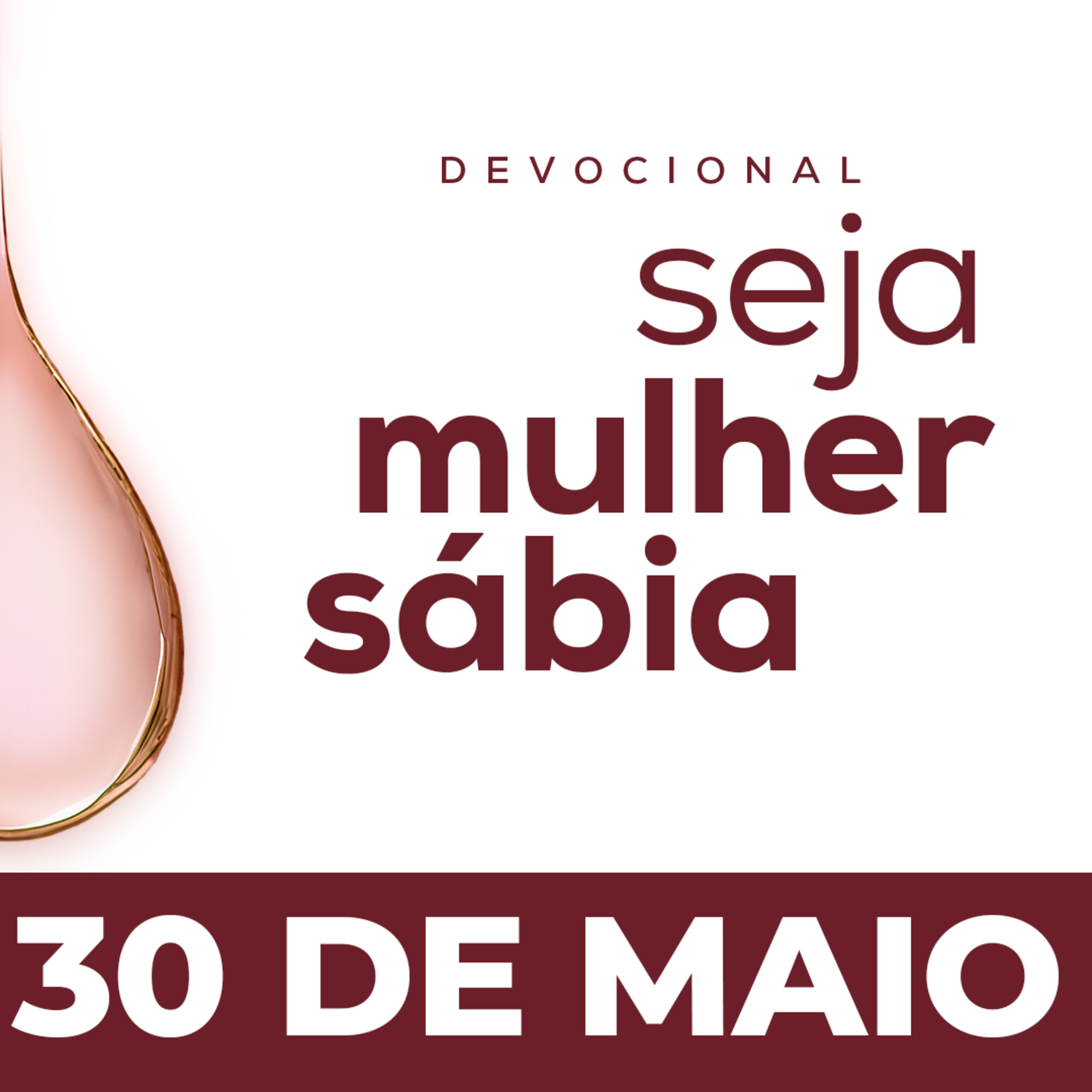 Seja Mulher Sábia - 30/Mai
