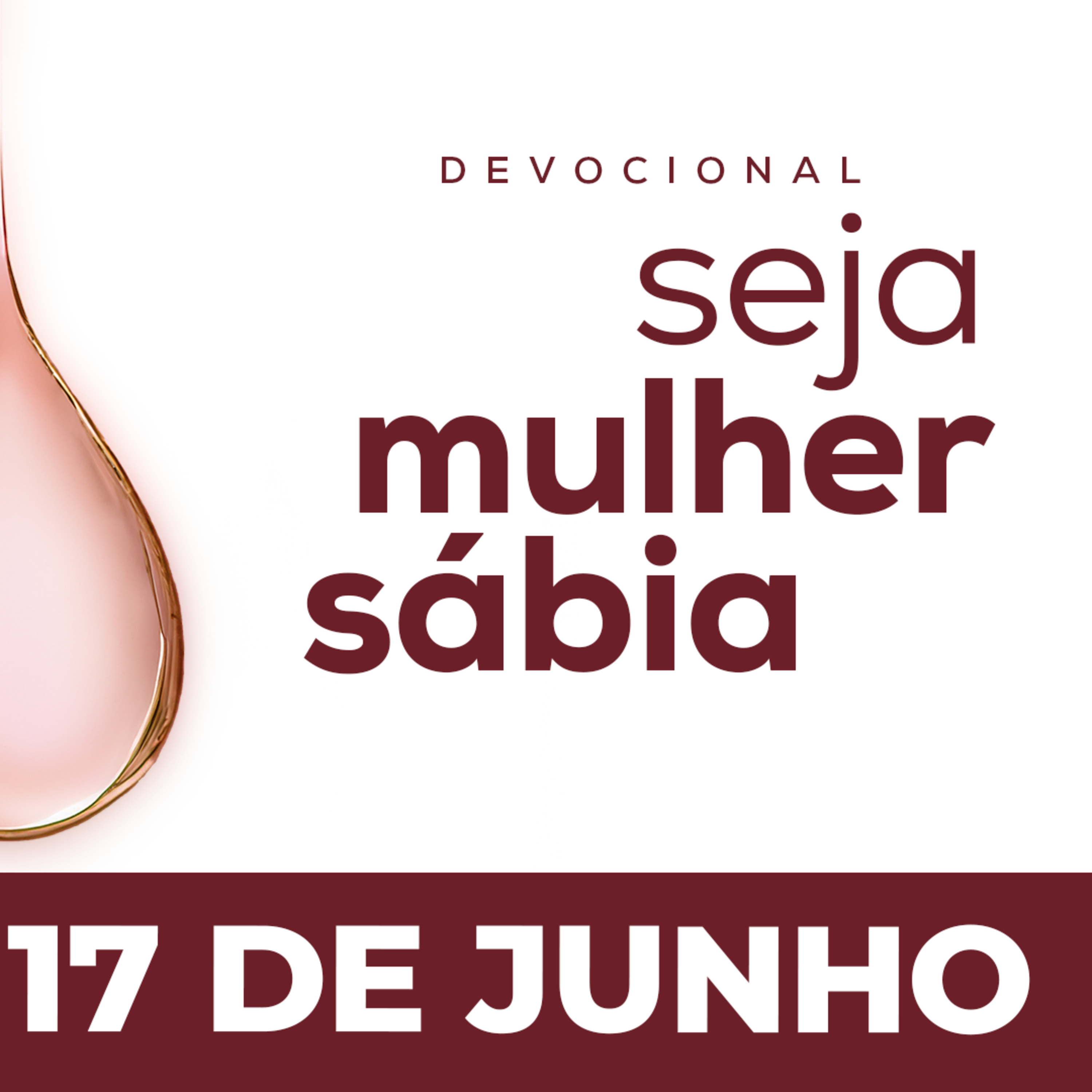 Seja Mulher Sábia - 17/Jun