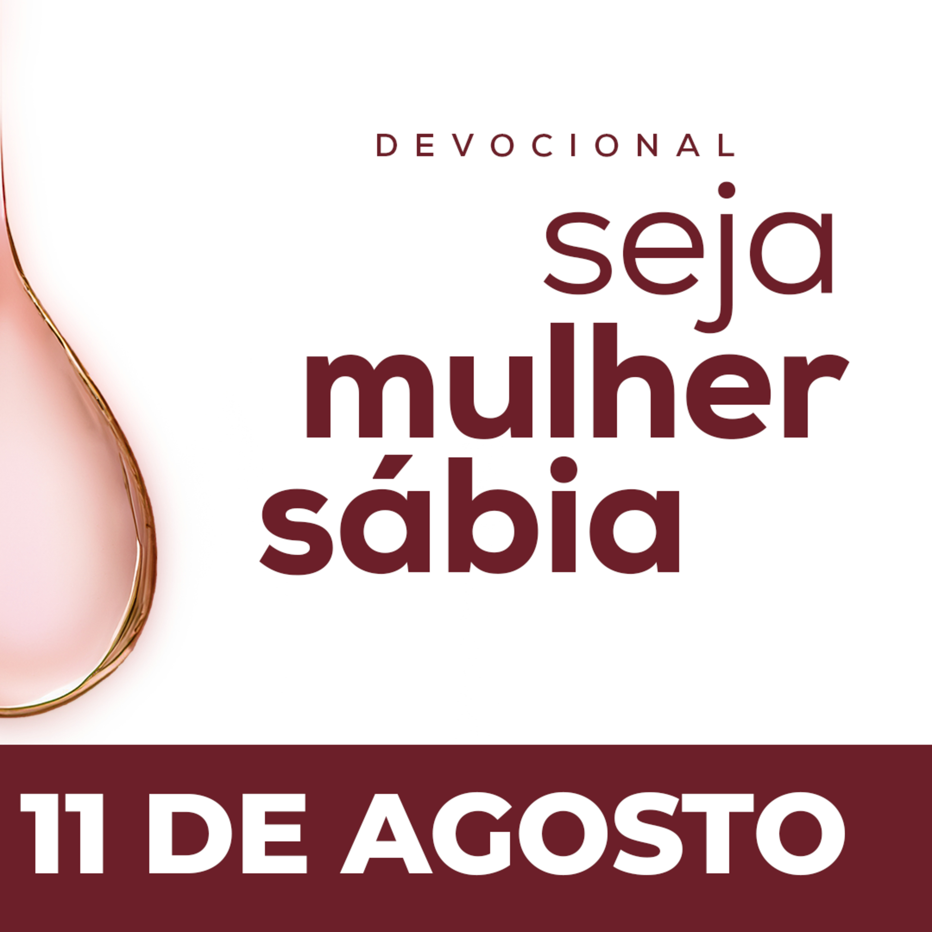 Seja Mulher Sábia - 11/Ago