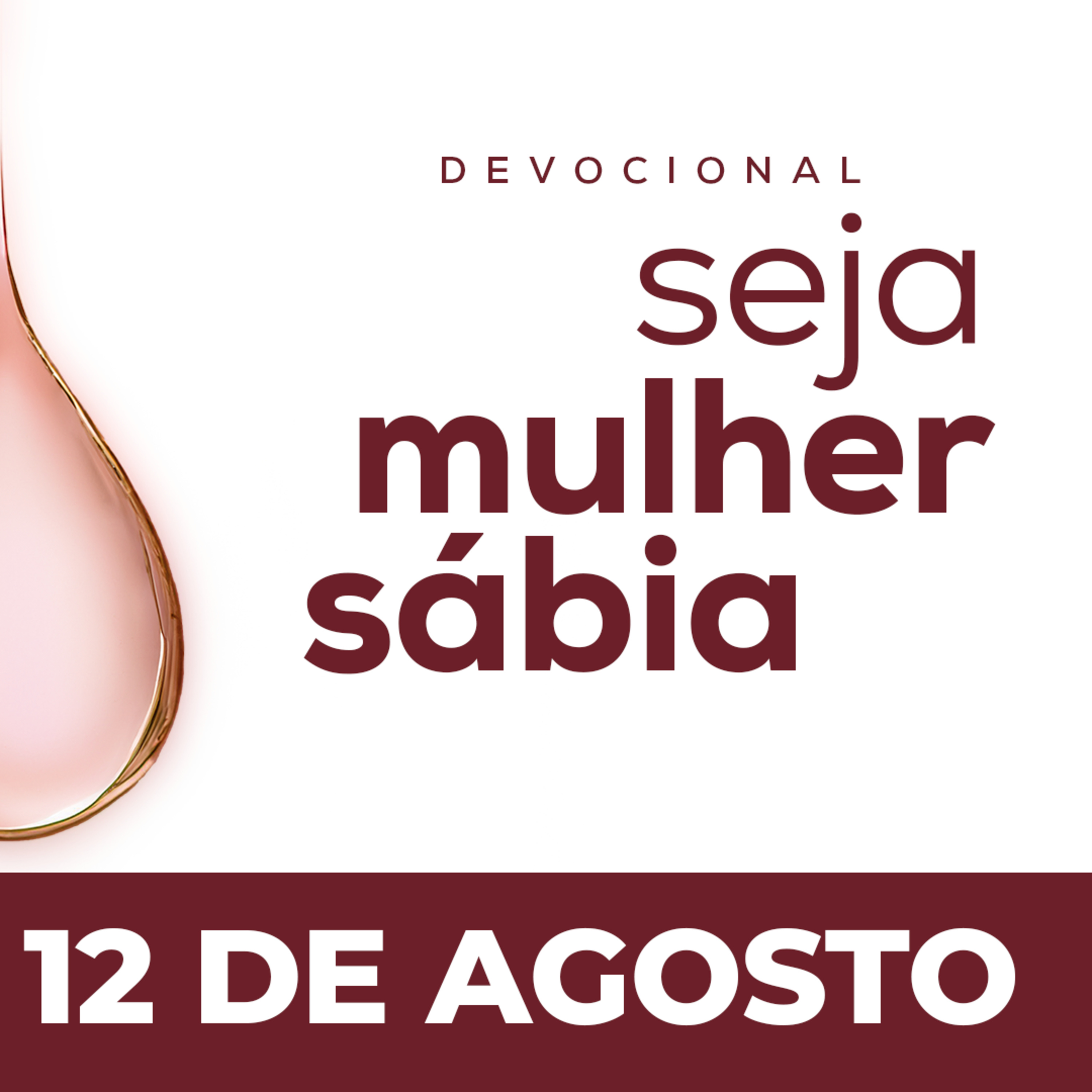 Seja Mulher Sábia - 12/Ago