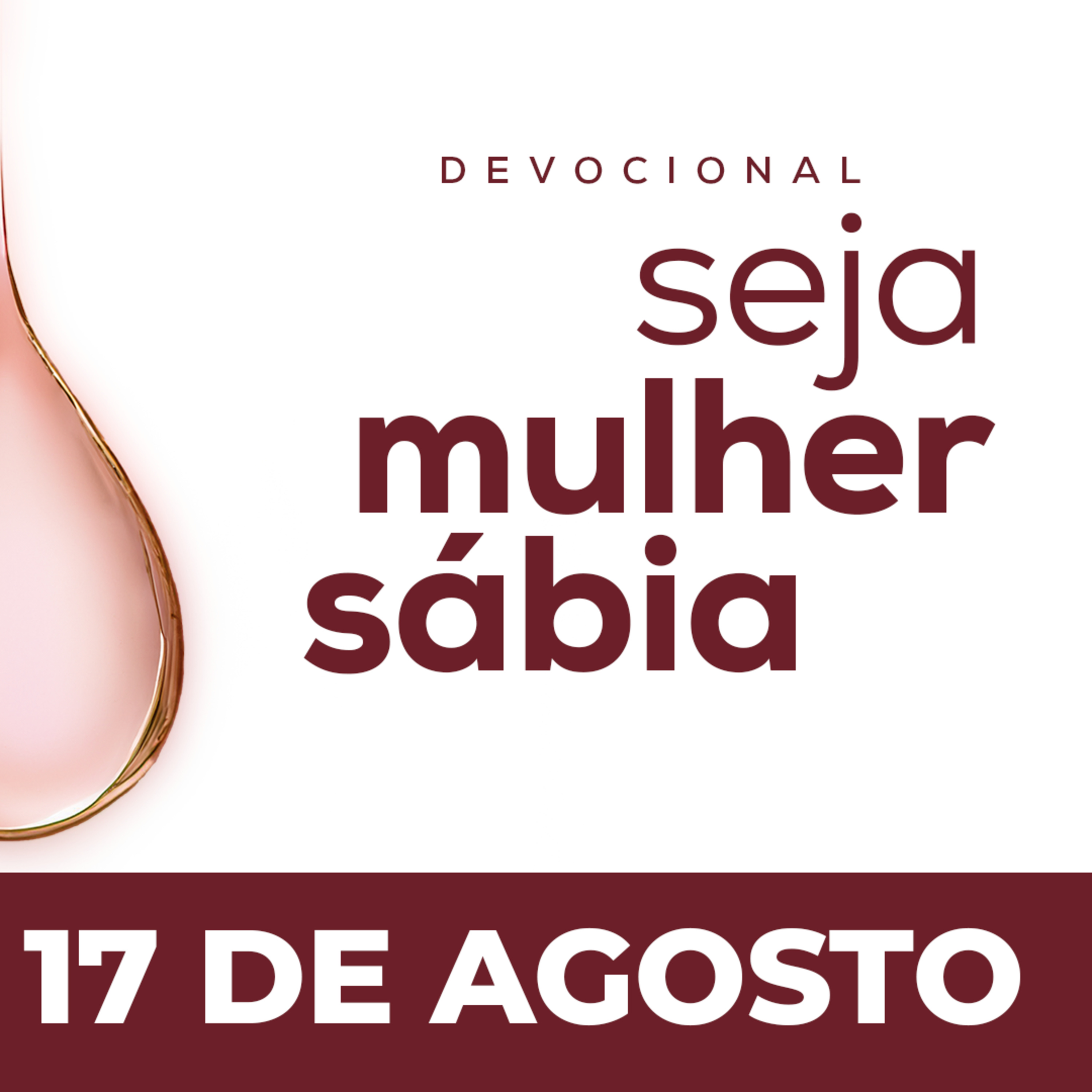 Seja Mulher Sábia - 17/Ago