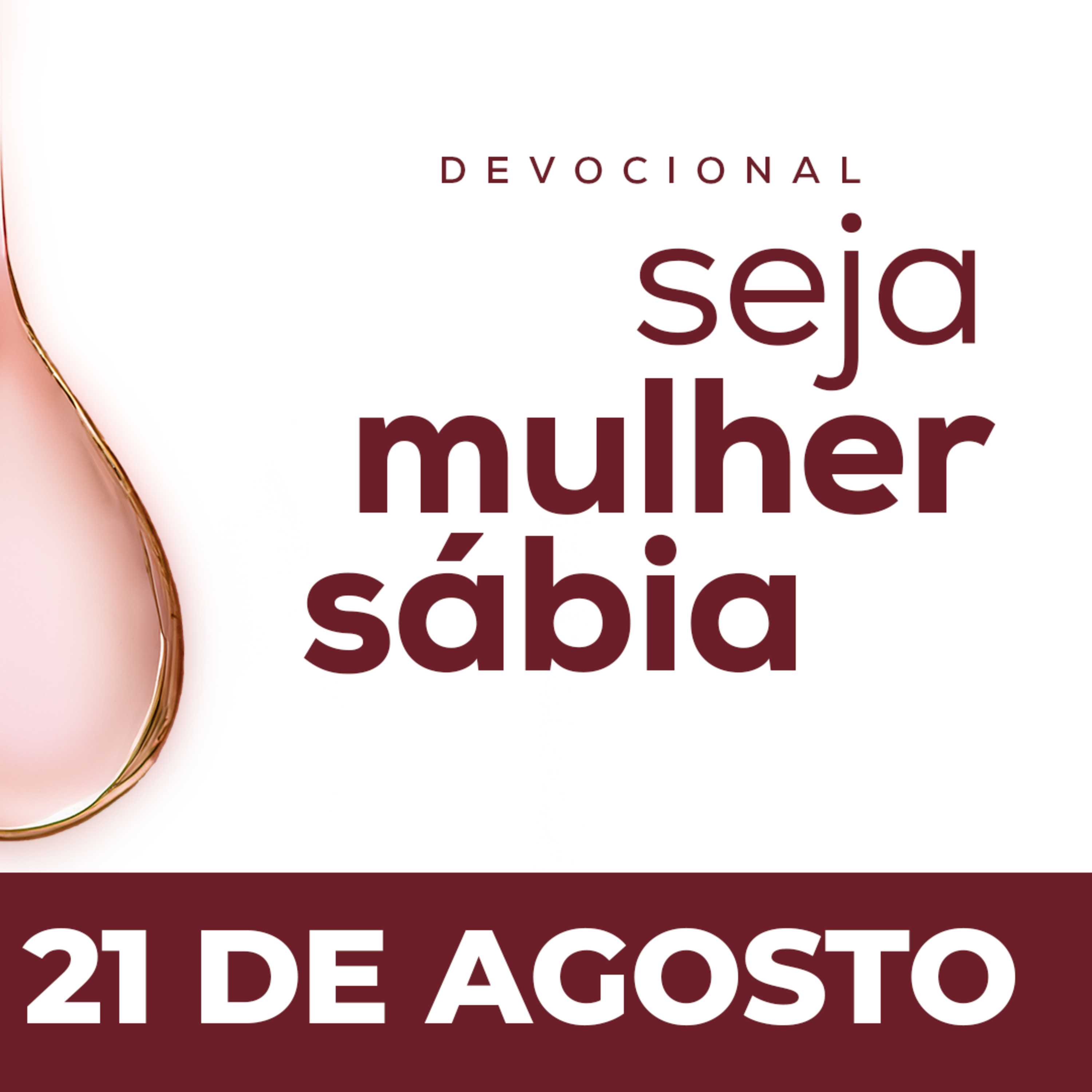 Seja Mulher Sábia - 21/Ago