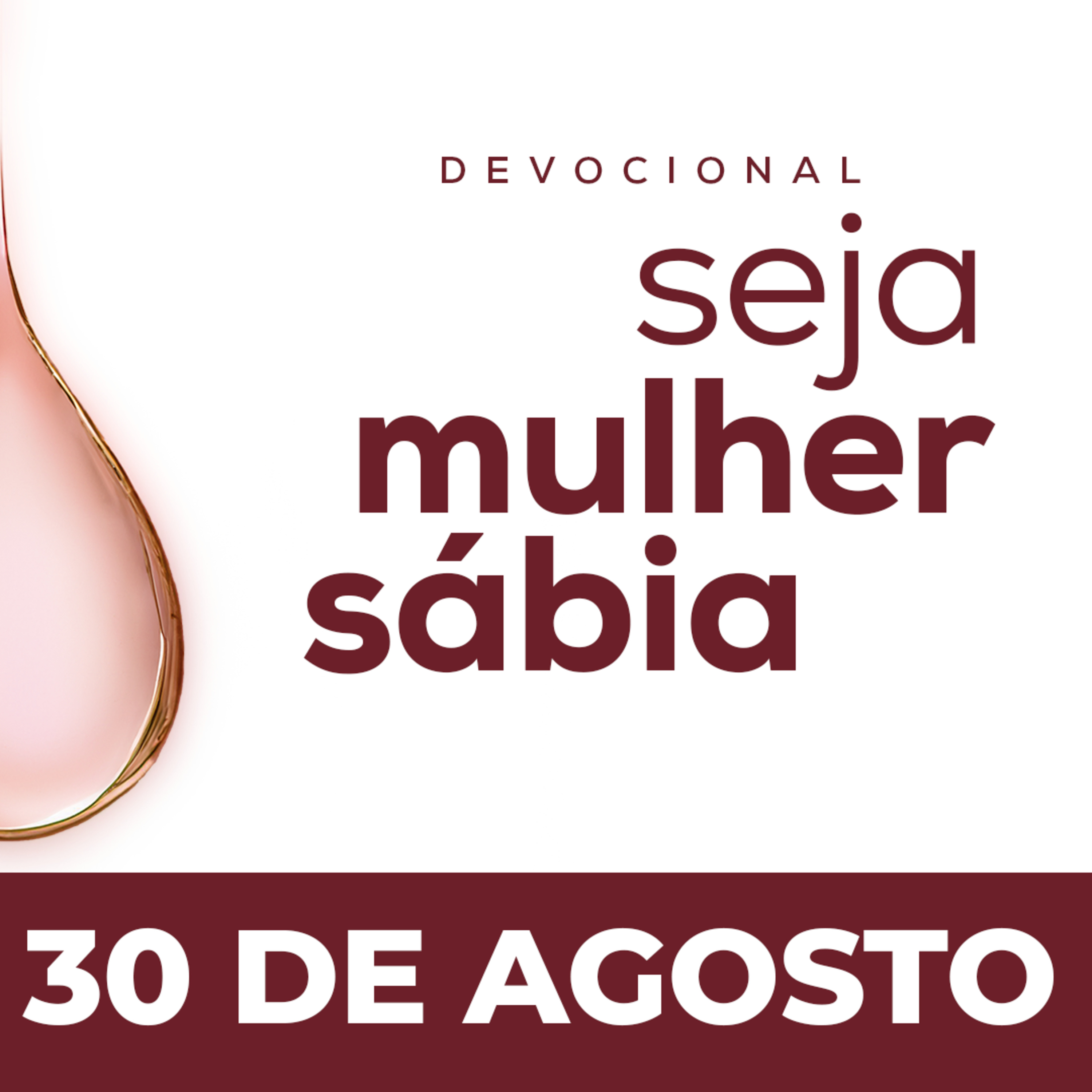 Seja Mulher Sábia - 30/Ago