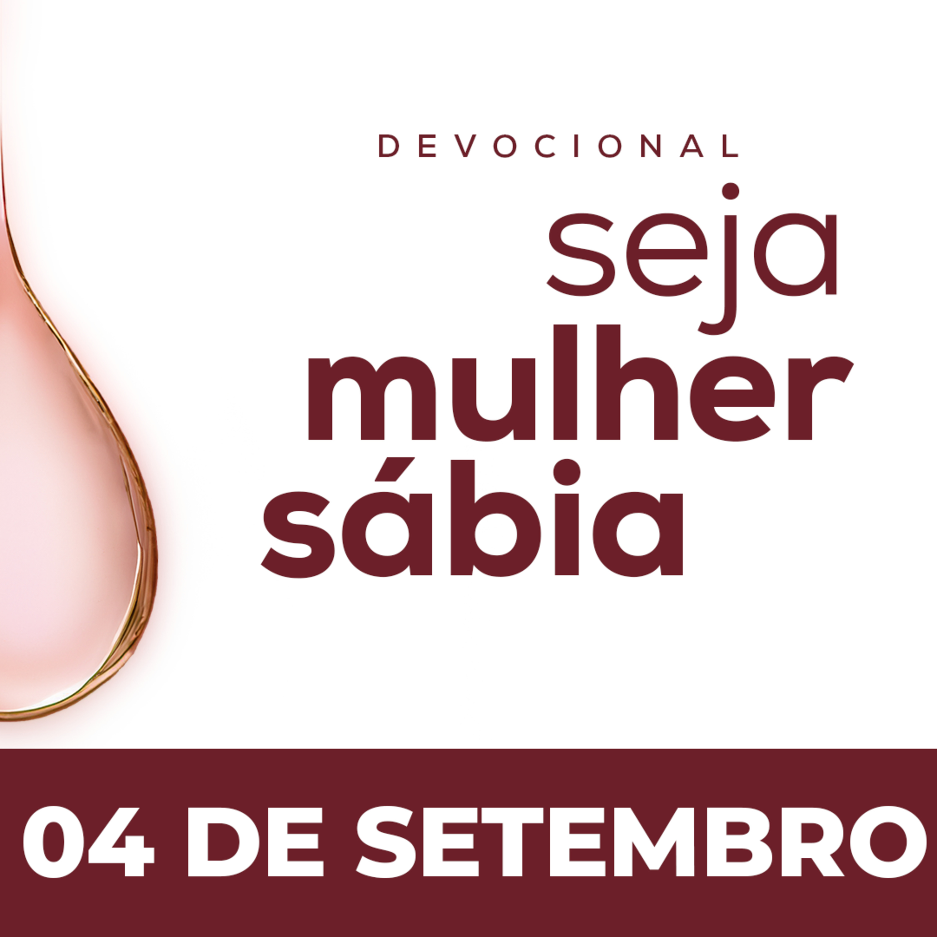 Seja Mulher Sábia - 04/Set