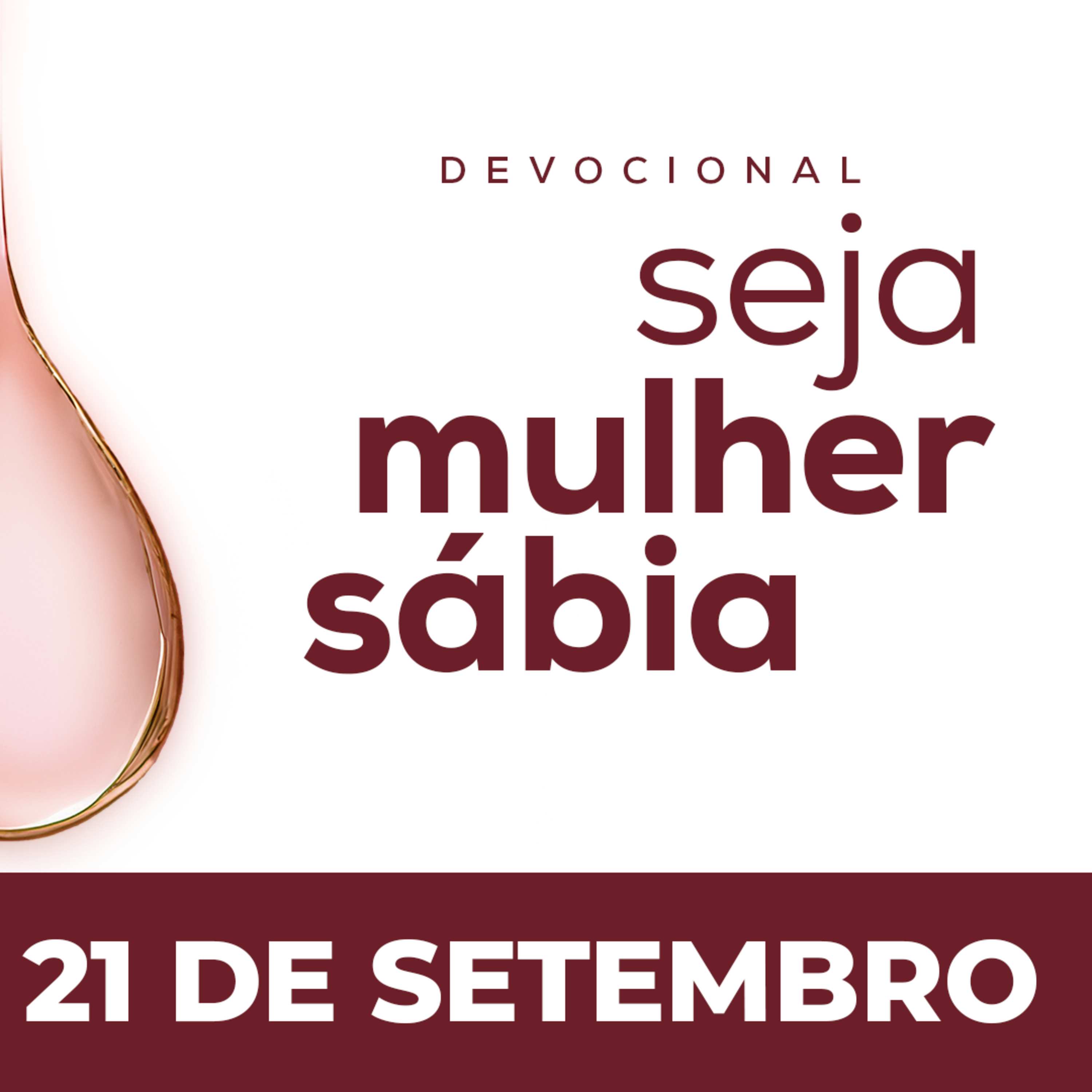 Seja Mulher Sábia - 21/Set