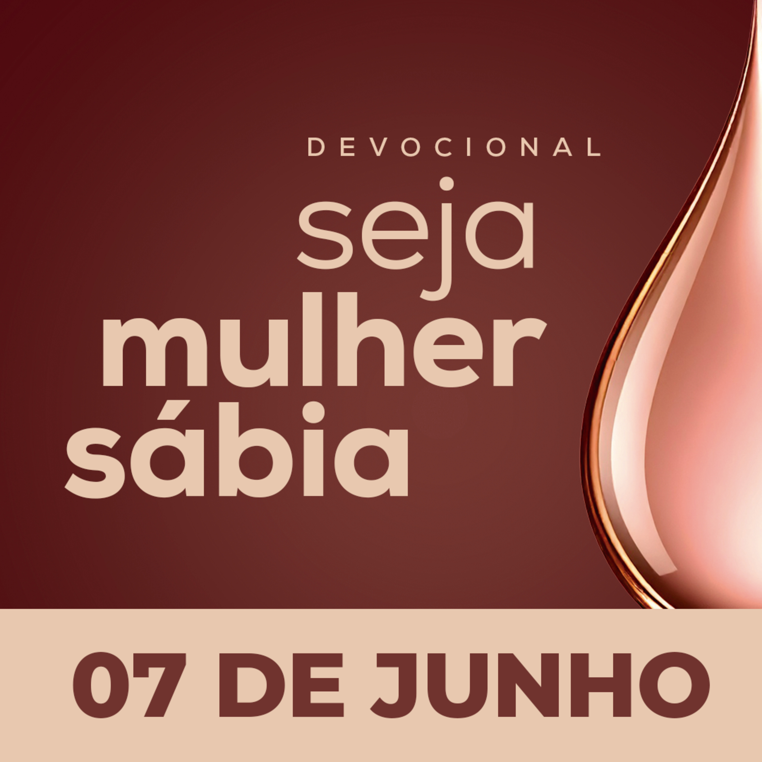 Seja Mulher Sábia - 07/Jun