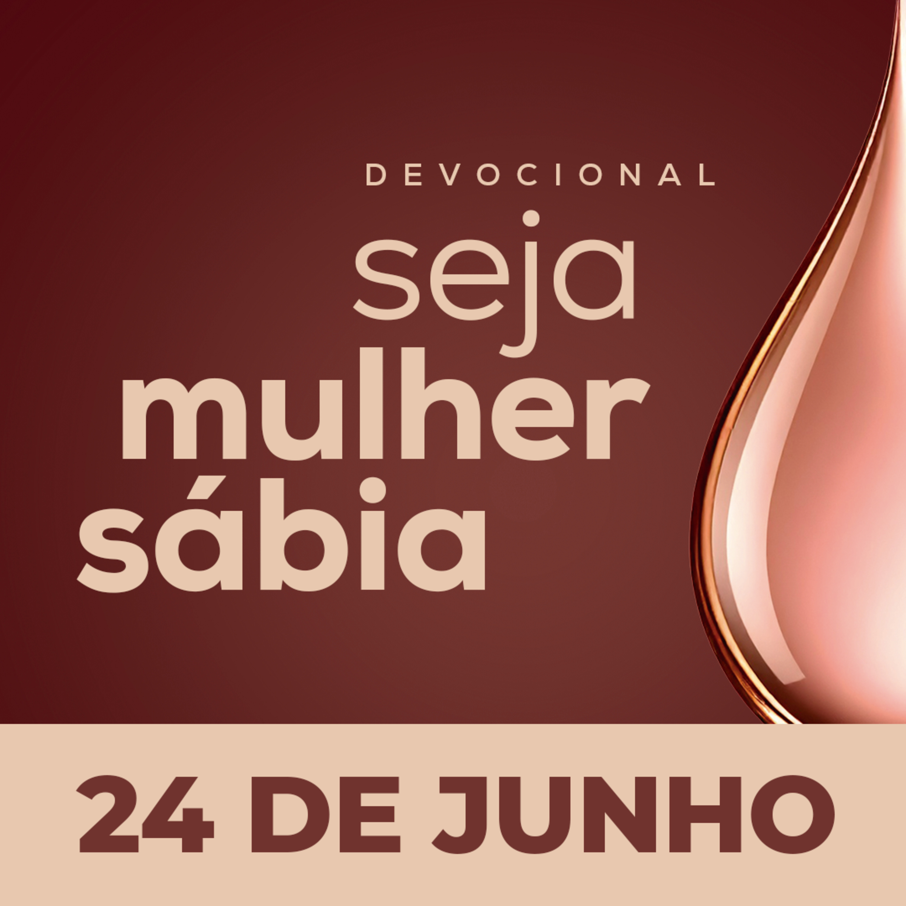 ⁠⁠⁠Seja Mulher Sábia - 24/Jun