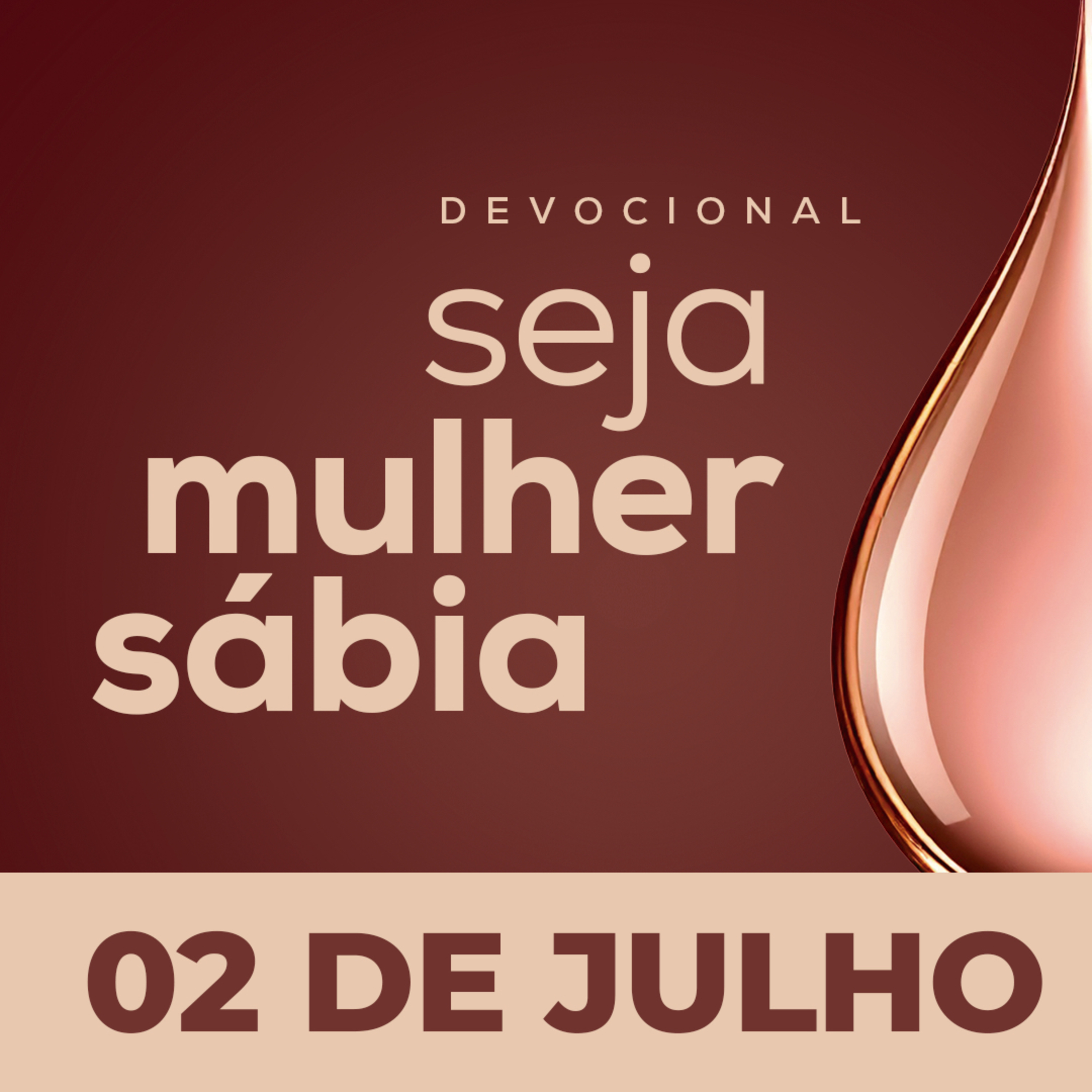 Seja Mulher Sábia - 02/Jul