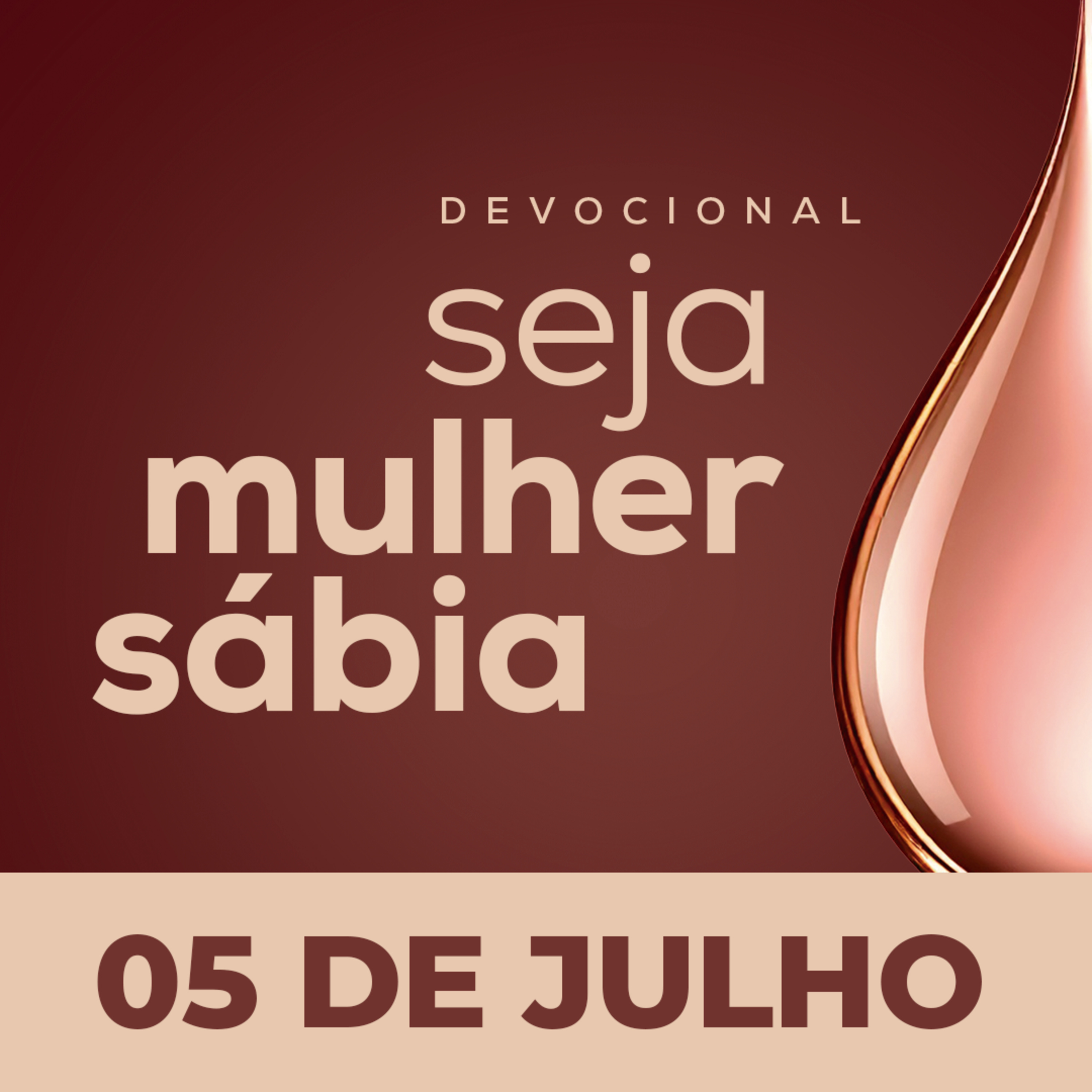 Seja Mulher Sábia - 05/Jul