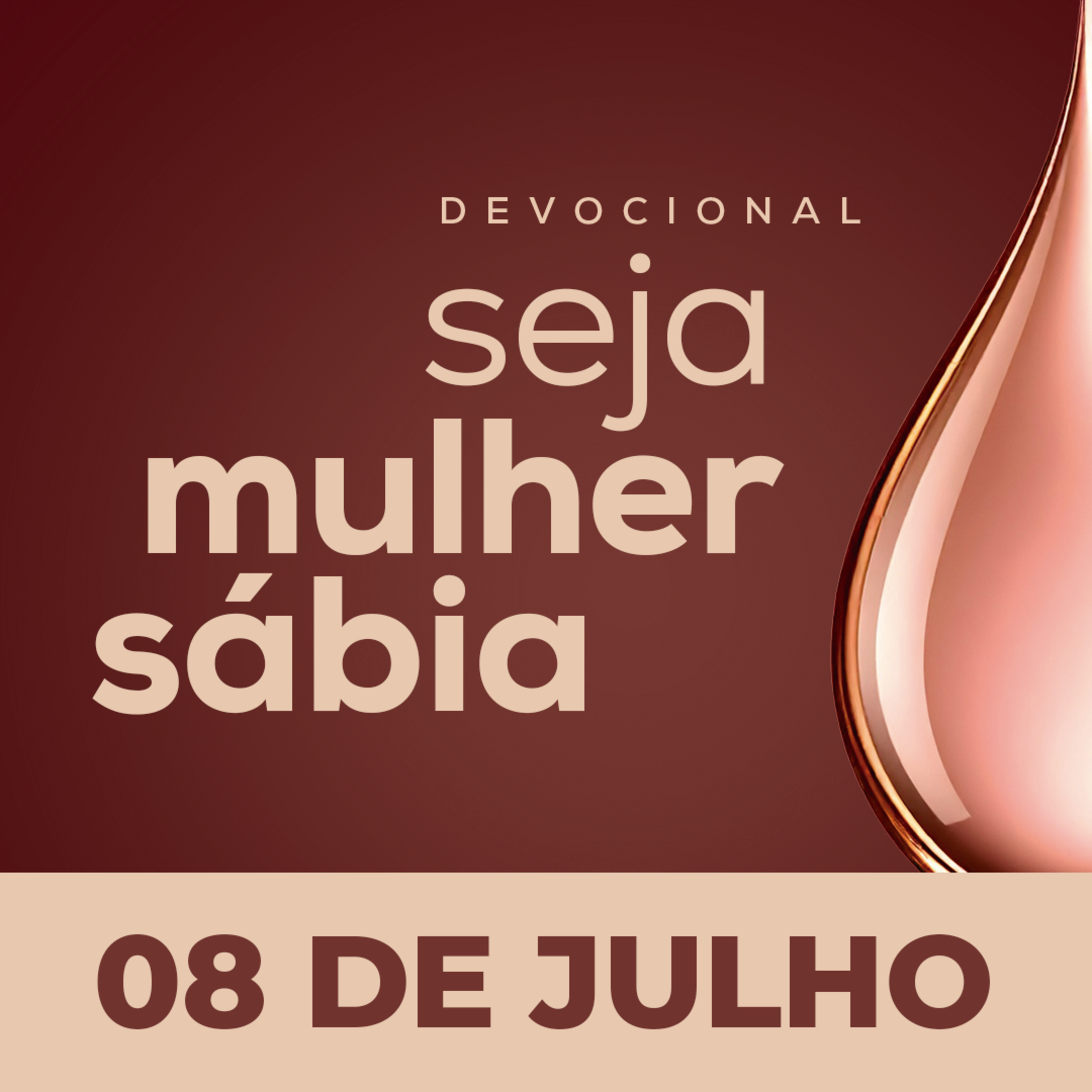 Seja Mulher Sábia - 08/Jul