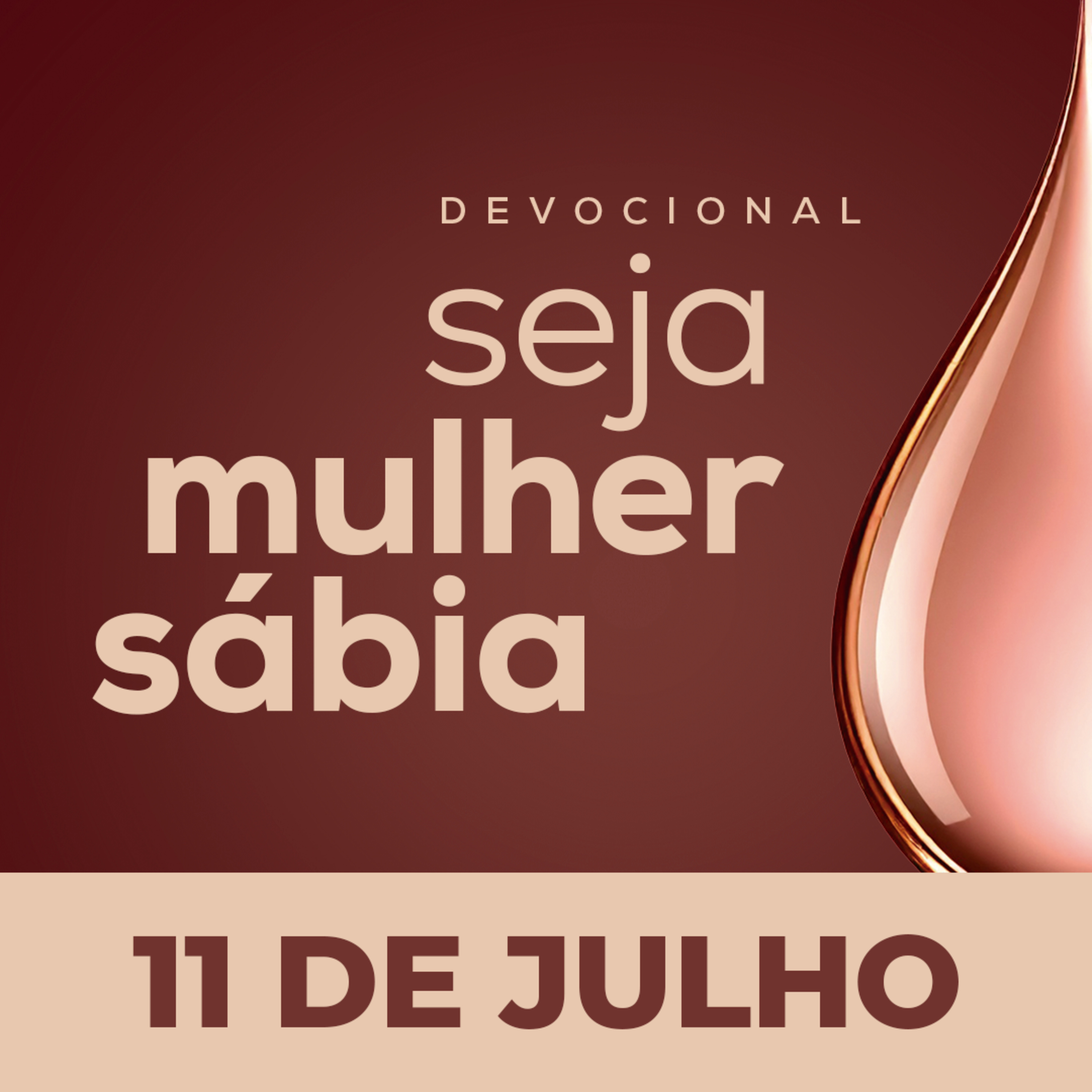 Seja Mulher Sábia - 11/Jul