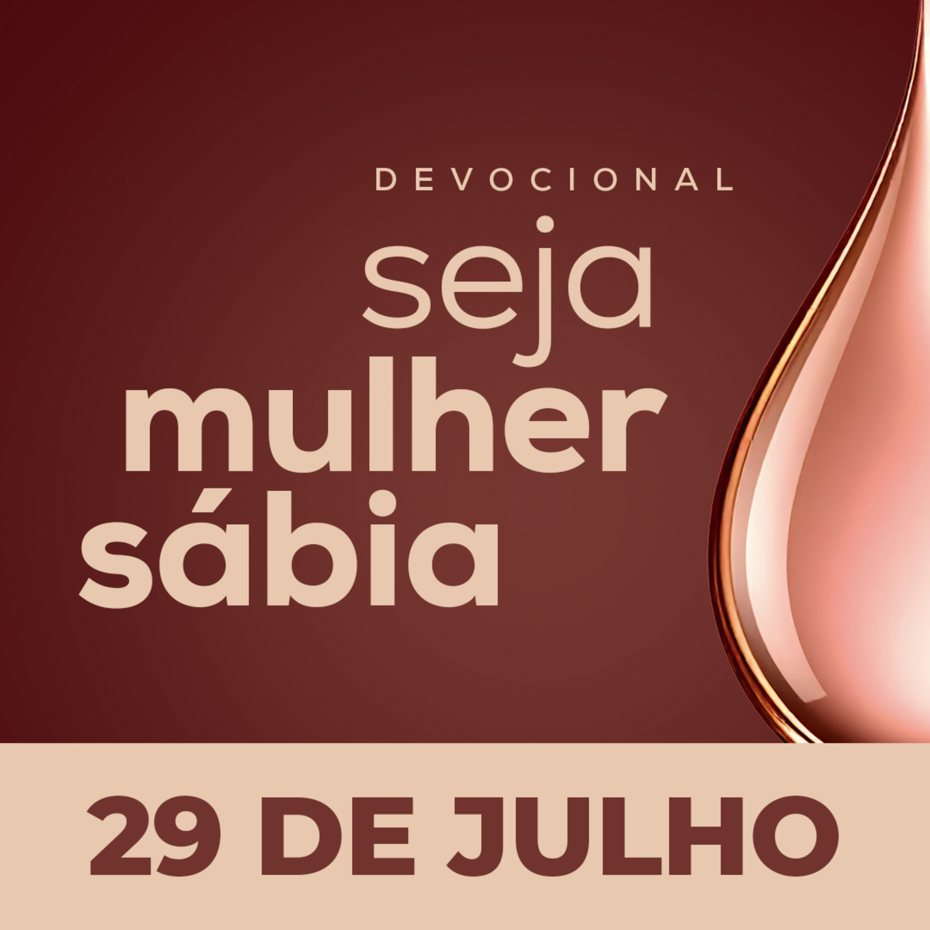 Seja Mulher Sábia - 29/Jul